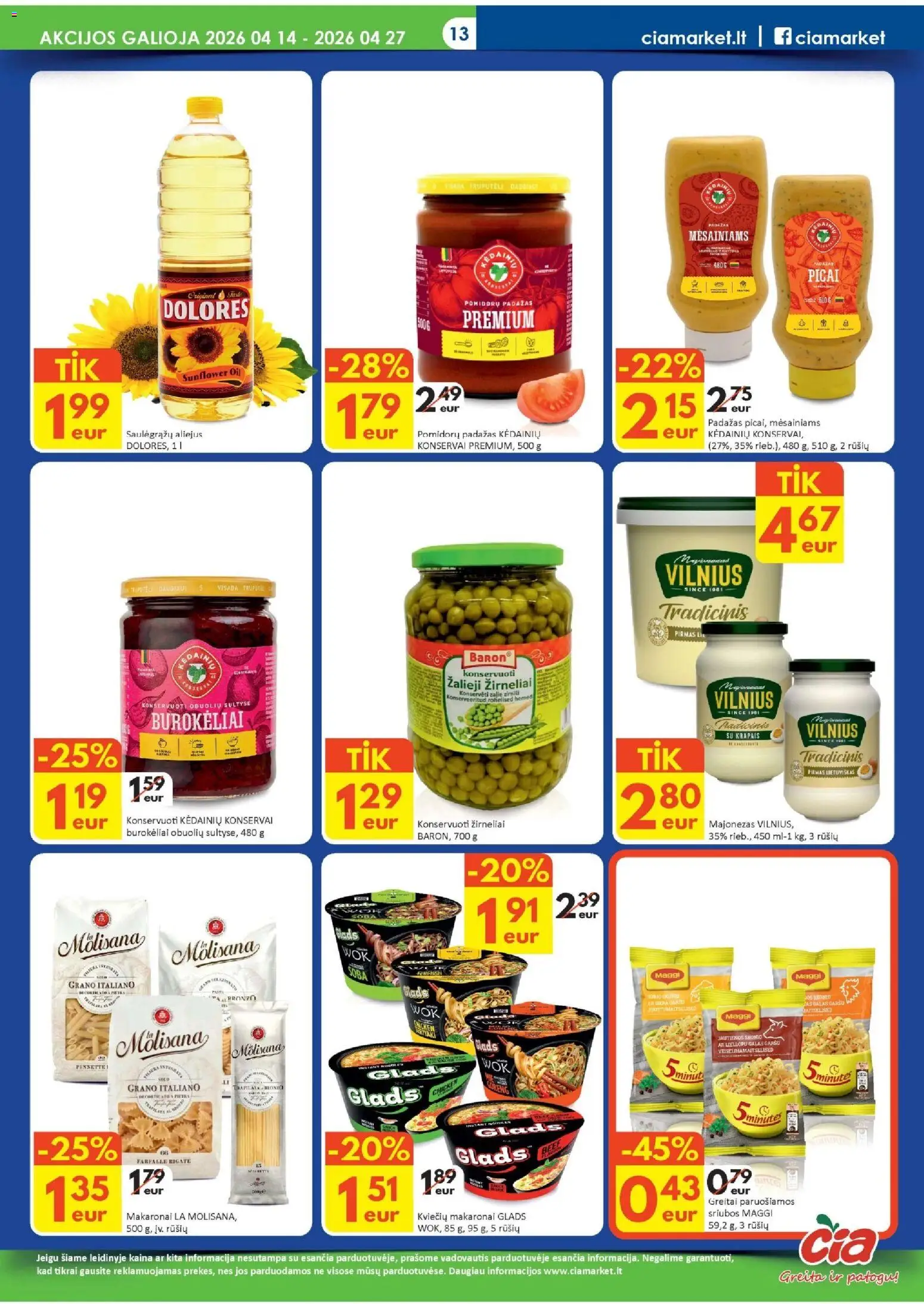 ČIA MARKET akcijos nuo 14.04.2026 | Puslapis: 13 | Prekių: Pomidorų padažas, Aliejus, Padažas, Makaronai