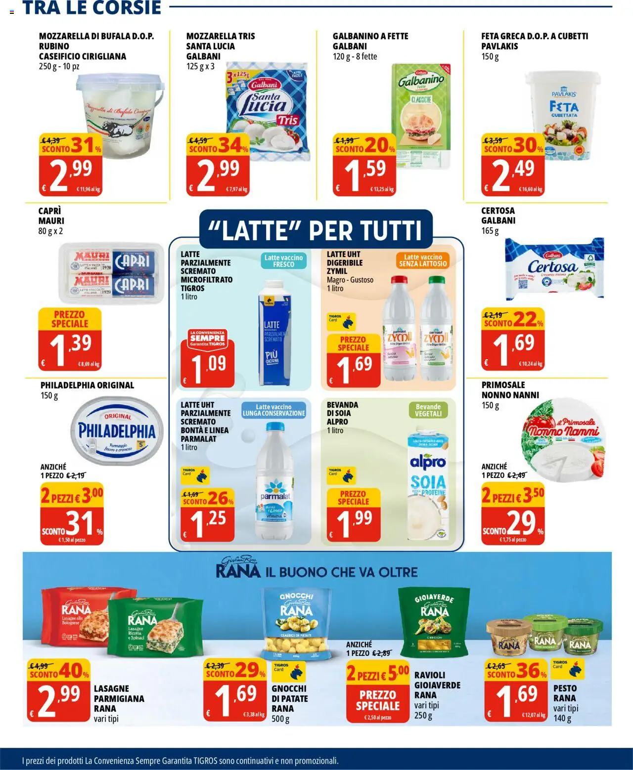 Volantino Tigros del 18.06.2025 | Pagina: 9 | Prodotti: Mozzarella, Latte, Spinaci, Carciofi