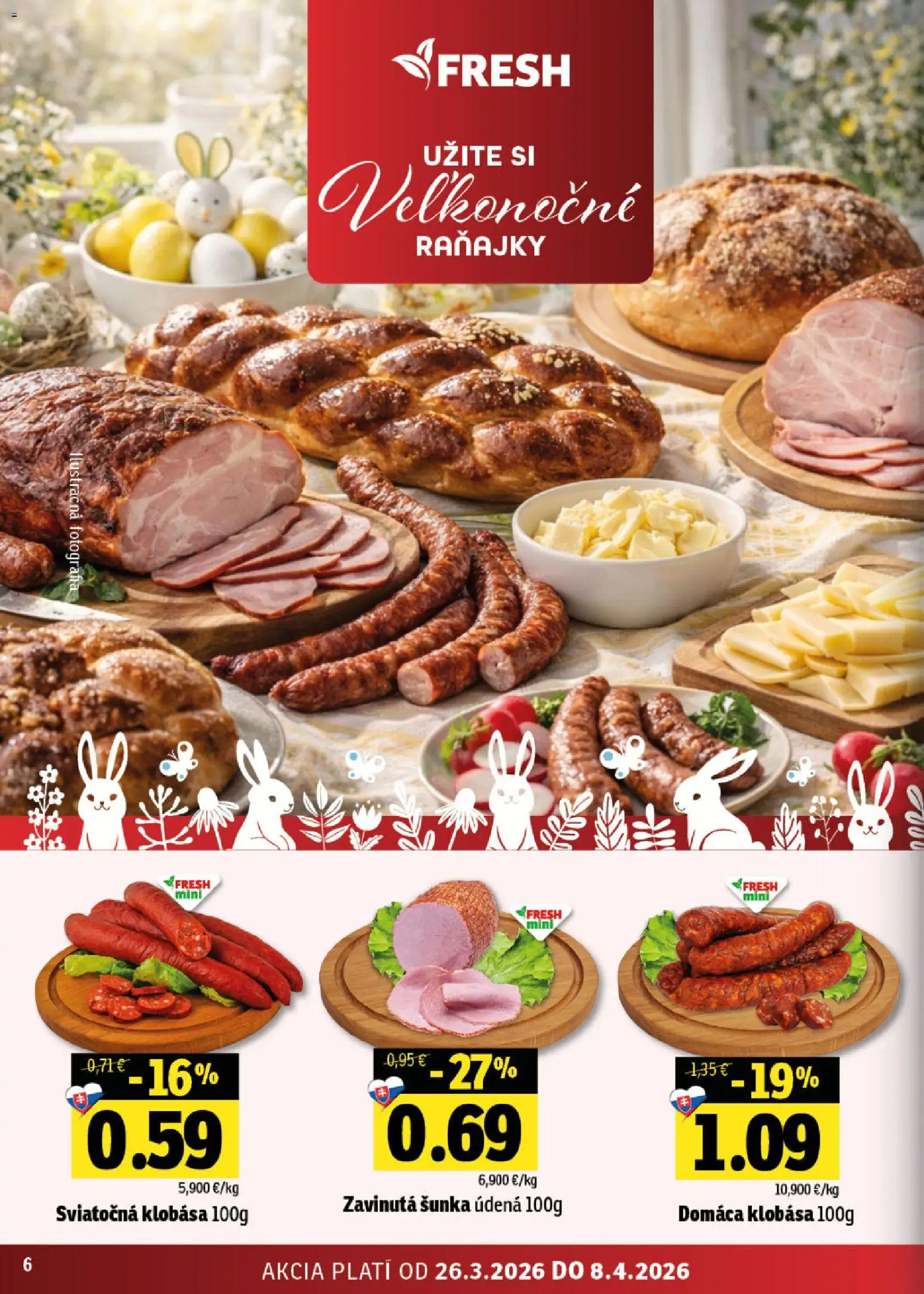 Nové Fresh akcie – leták je platný od 26.03.2026 | Strana: 6 | Produkty: Šunka, Klobása