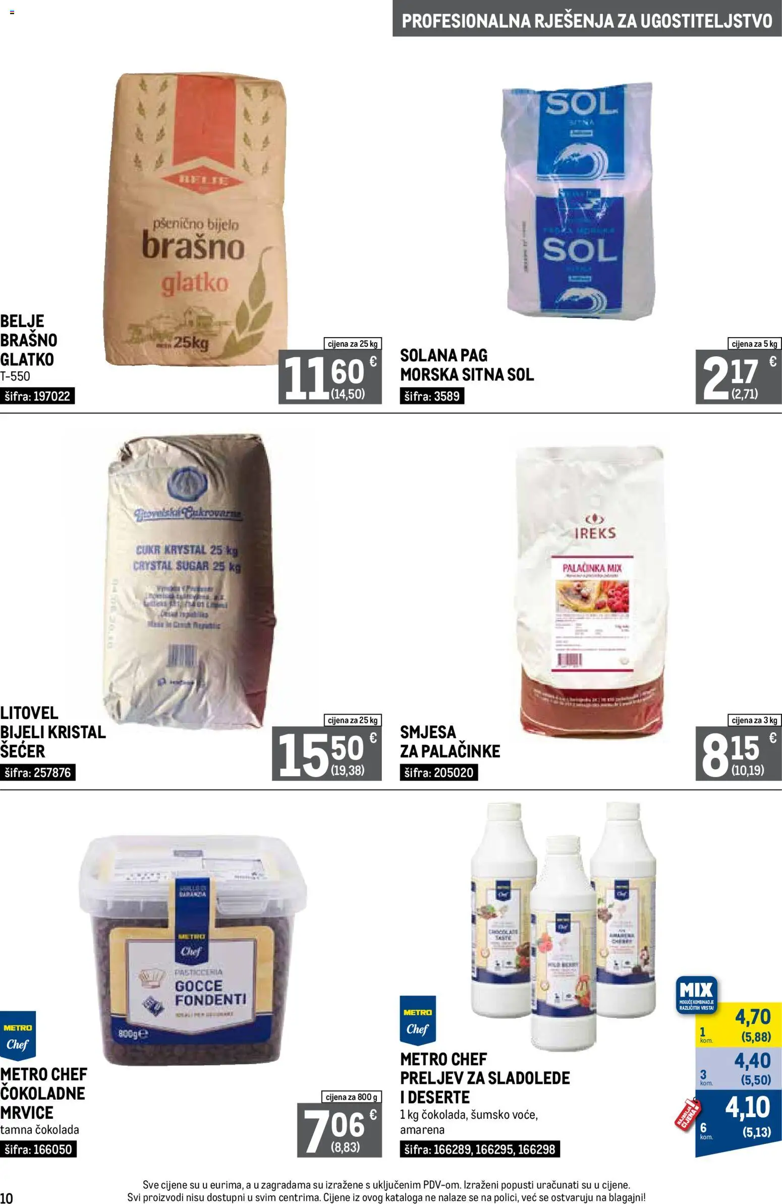 Metro katalog | vrijedi od 03.11.2025 | Stranica: 10 | Proizvodi: Čokolada, Brašno, Sol, Šećer
