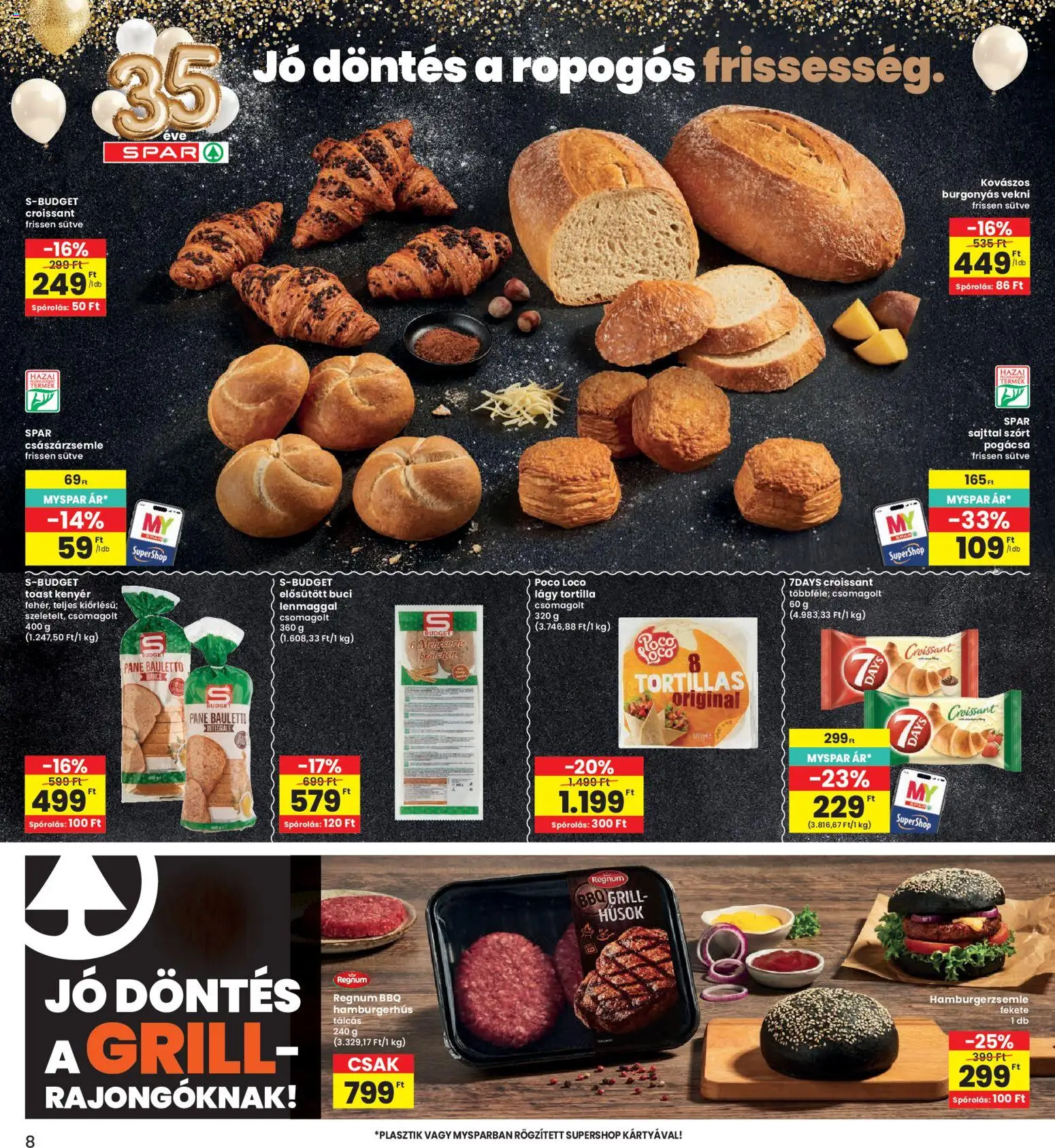 Interspar akciós ujság - amely érvényes a következő dátumtól: 16.04.2026 | Oldal: 8 | Termékek: Hamburgerzsemle, Grill, Kenyér, Pogácsa