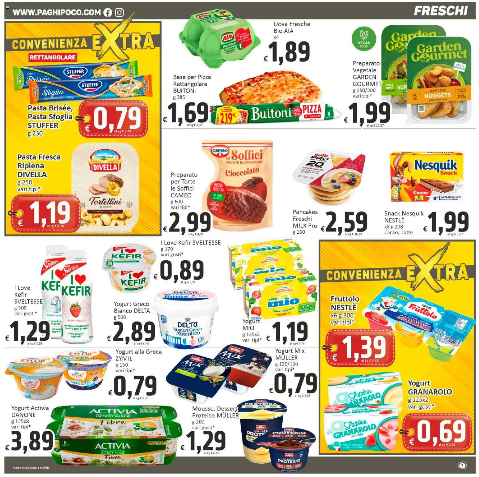 Volantino Paghi Poco del 19.01.2026 | Pagina: 7 | Prodotti: Yogurt greco, Cioccolato, Pasta sfoglia, Cacao