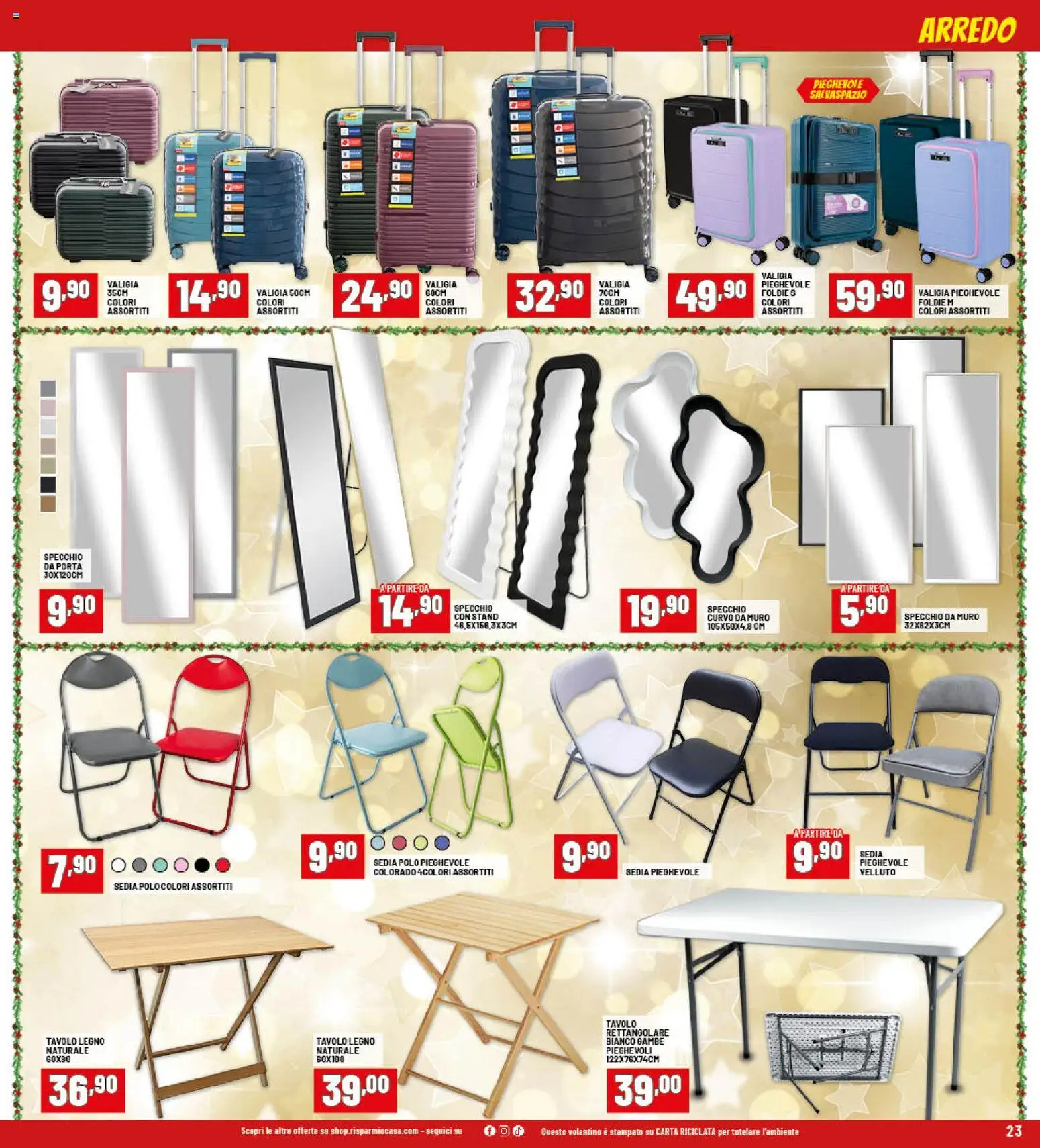 Volantino RisparmioCasa del 26.11.2025 | Pagina: 23 | Prodotti: Valigia, Polo, Tavolo, Specchio