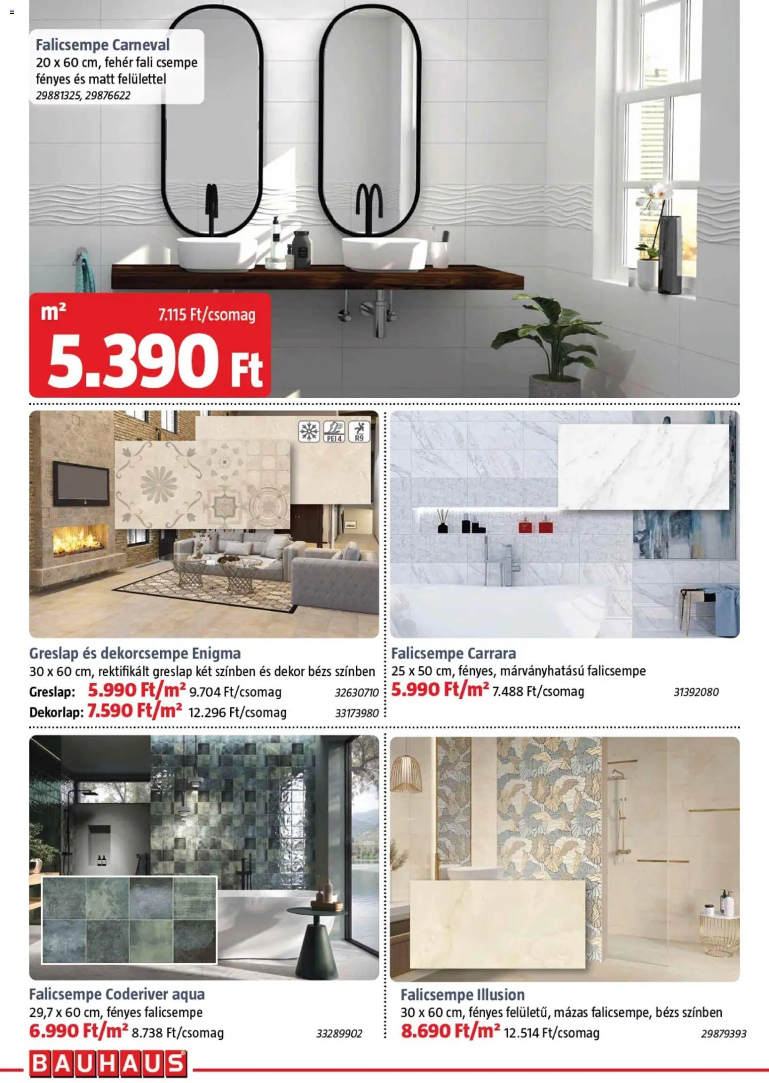 Bauhaus akciós ujság - amely érvényes a következő dátumtól: 05.03.2026 | Oldal: 30 | Termékek: Falicsempe, Csempe, Dekorcsempe
