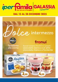 Anteprima del volantino Galassia Dolce Intermezzo catalogo valido a partire dal 15.12.2025