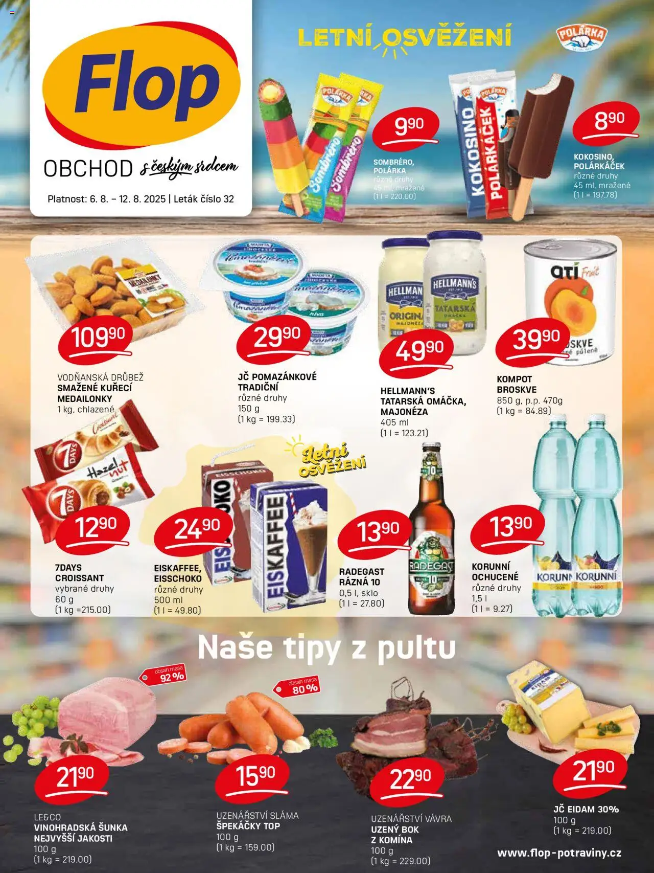 Flop leták od 06.08.2025 | Strana: 1 | Produkty: Šunka, Eiskaffee, Radegast, Croissant