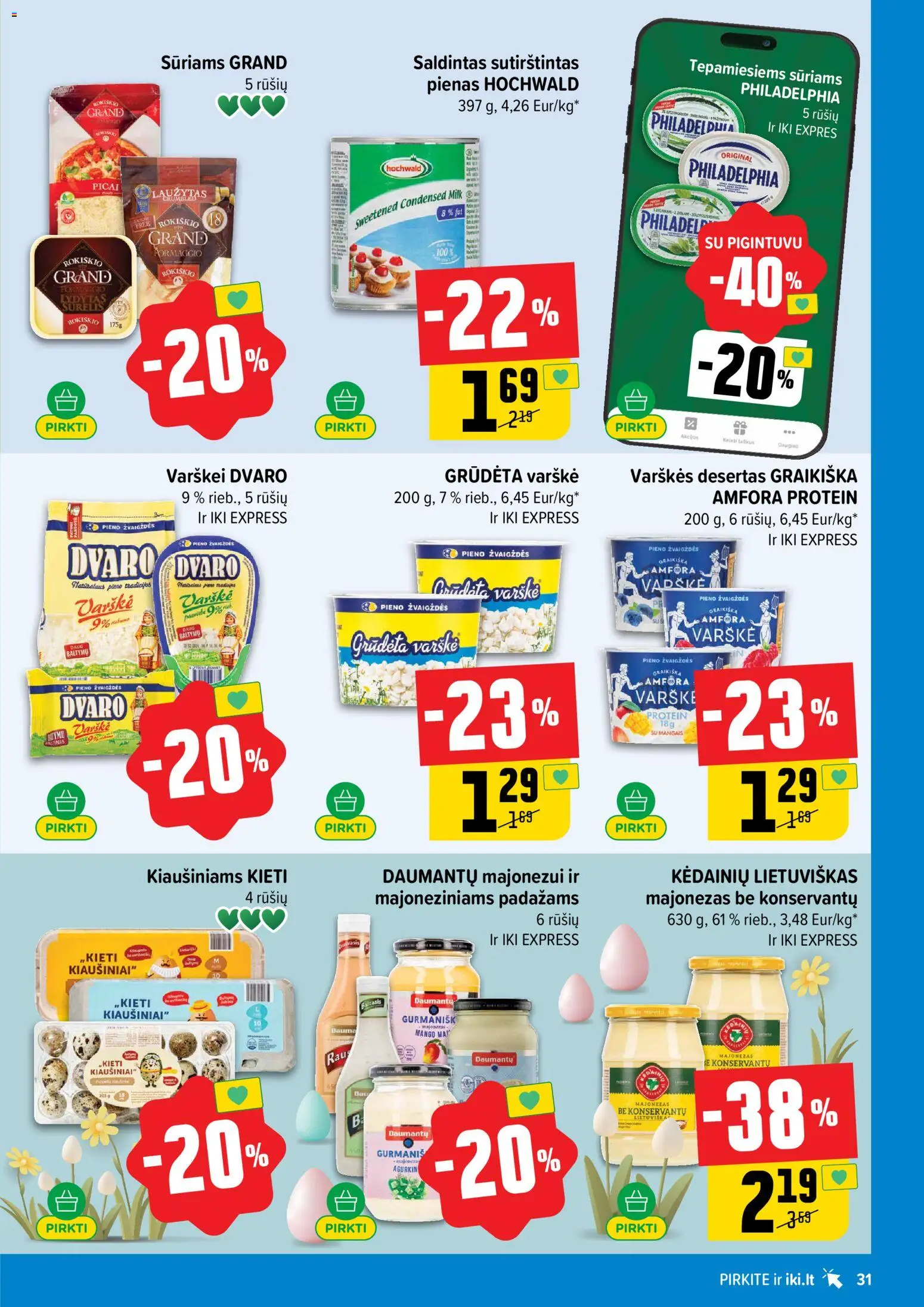IKI akcijos nuo 06.04.2026 | Puslapis: 31 | Prekių: Sūrelis, Kiaušiniai, Majonezas, Pica