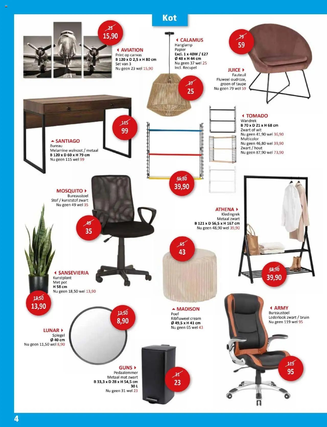  | Pagina: 4 | Producten: Fauteuil, Papier, Bureau, Pot