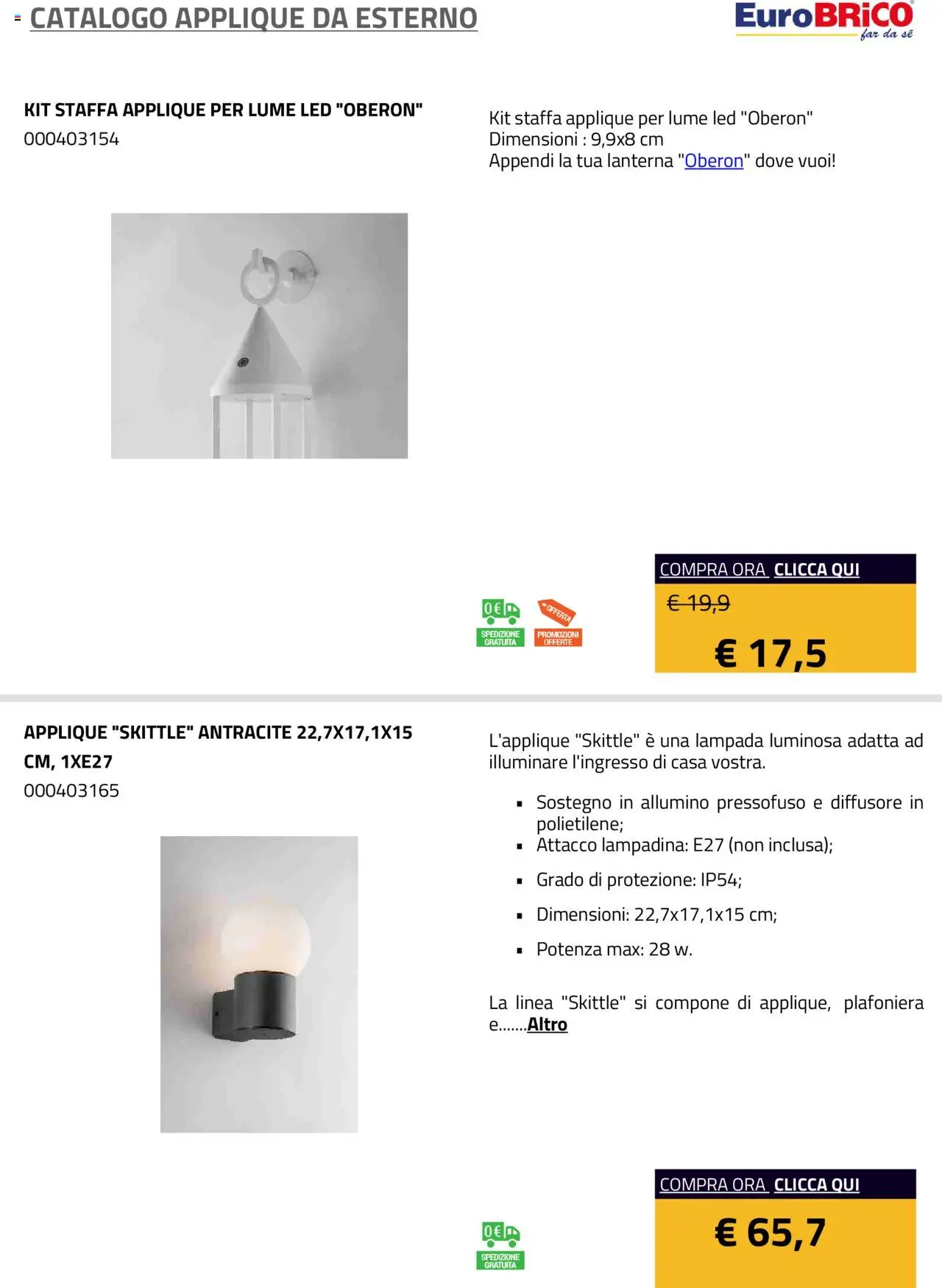 Volantino Eurobrico del 23.07.2025 | Pagina: 40 | Prodotti: Lanterna, Lampada