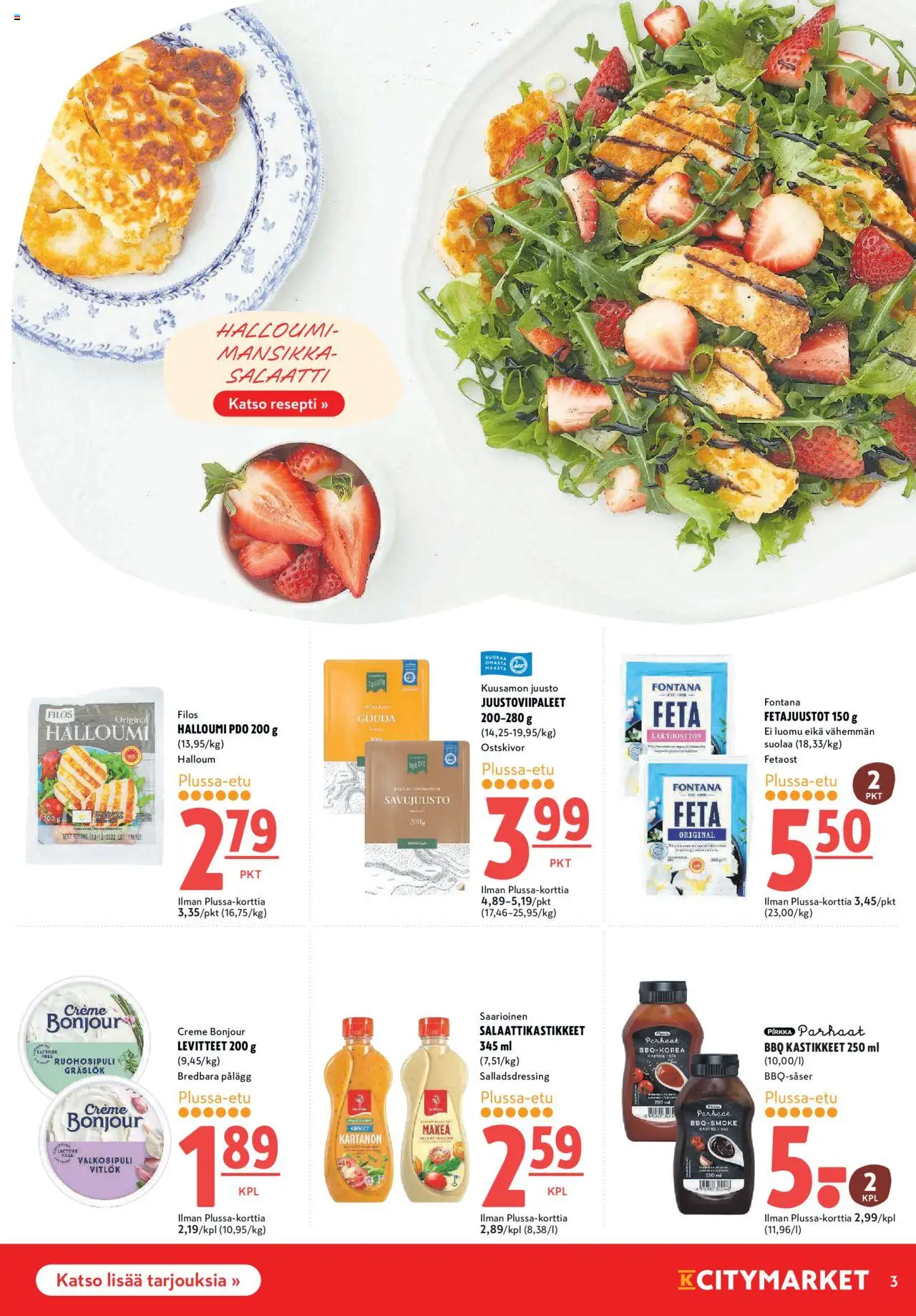  | Sivu: 3 | Tuotteet: Valkosipuli, Juusto, Halloumi, Salaatti