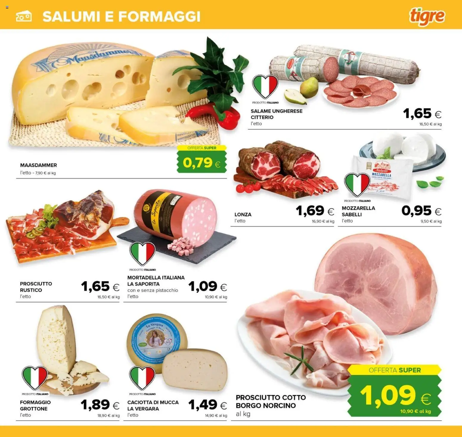 Volantino Tigre del 03.01.2026 | Pagina: 5 | Prodotti: Prosciutto Cotto, Salame, Mozzarella, Prosciutto