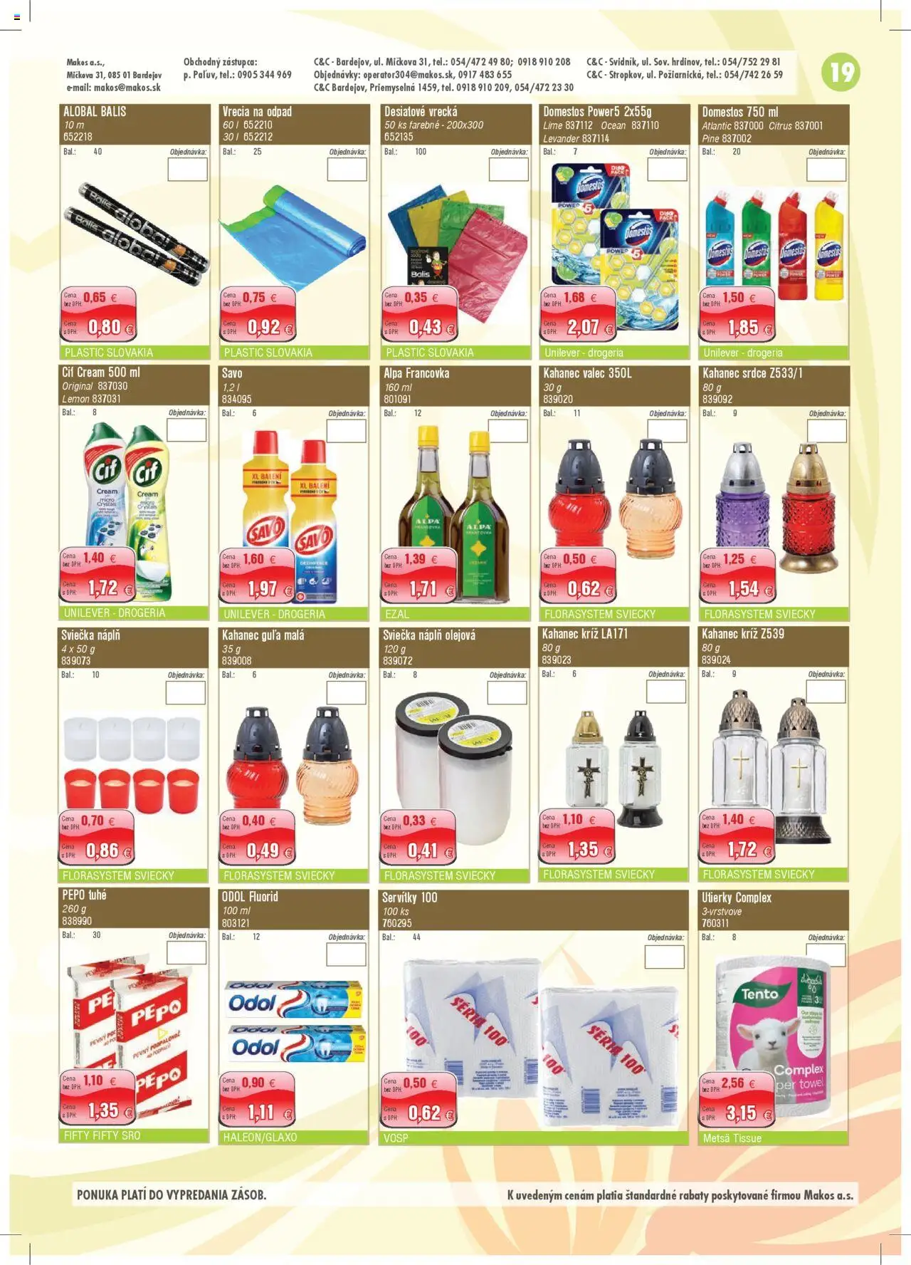 Nové Makos akcie – leták je platný od 29.09.2025 | Strana: 19 | Produkty: Savo, Alpa, Cif, Domestos