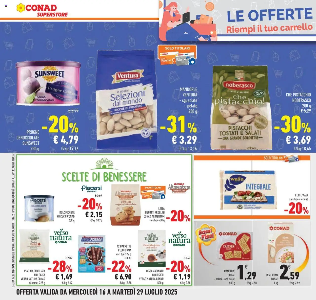 Volantino Conad del 15.07.2025 | Pagina: 32 | Prodotti: Biscotti, Mandorle, Crackers, Piadina