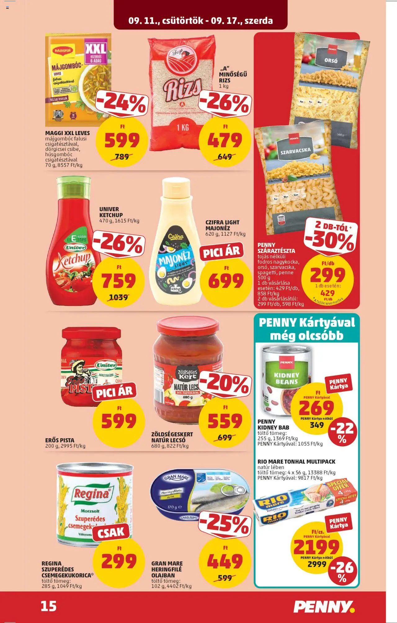 PENNY akciós ujság - amely érvényes a következő dátumtól: 11.09.2025 | Oldal: 19 | Termékek: Csemegekukorica, Rizs, Ketchup, Száraztészta