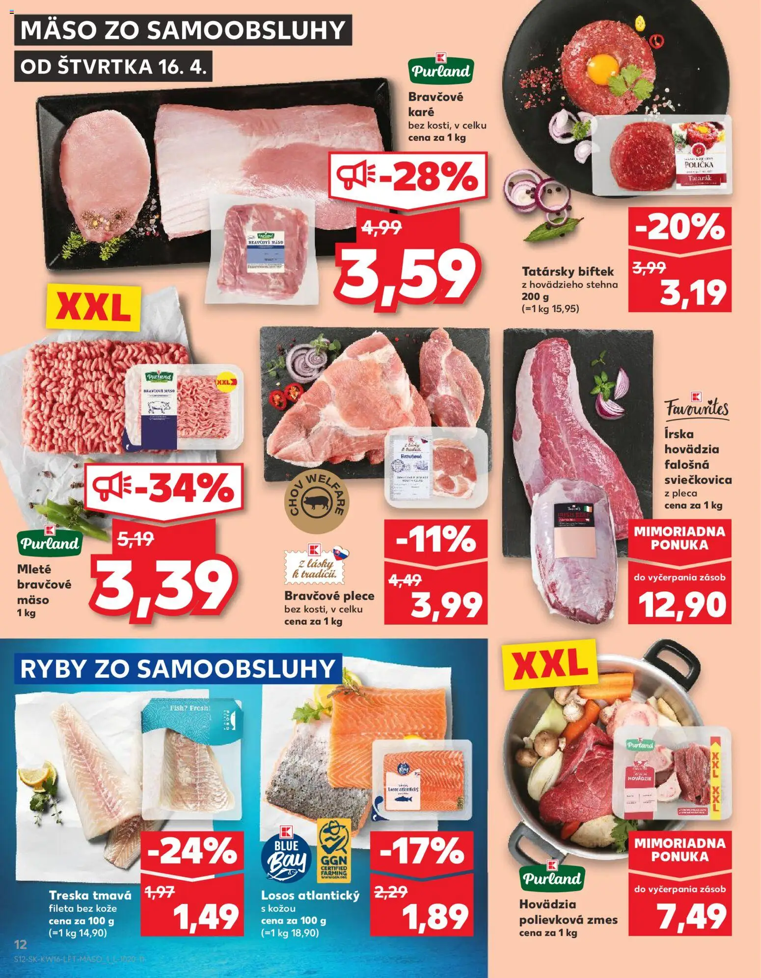 Nové Kaufland akcie – leták je platný od 16.04.2026 | Strana: 12 | Produkty: Ryby, Bravčové plece, Bravčové mäso, Tatarák