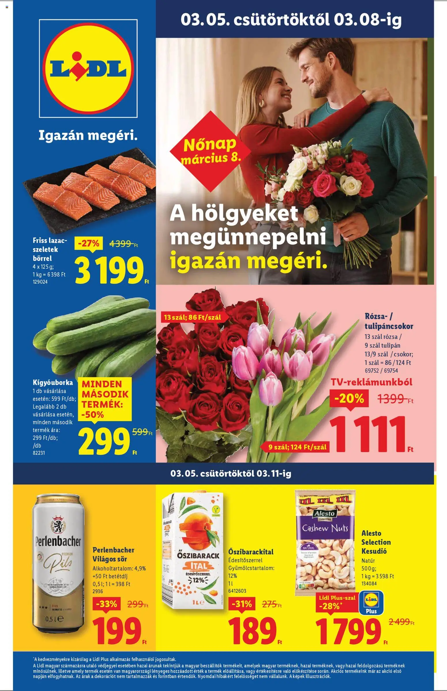 Lidl akciós ujság - amely érvényes a következő dátumtól: 05.03.2026 | Oldal: 1 | Termékek: Kesudió, Kígyóuborka, Lazac, Sör
