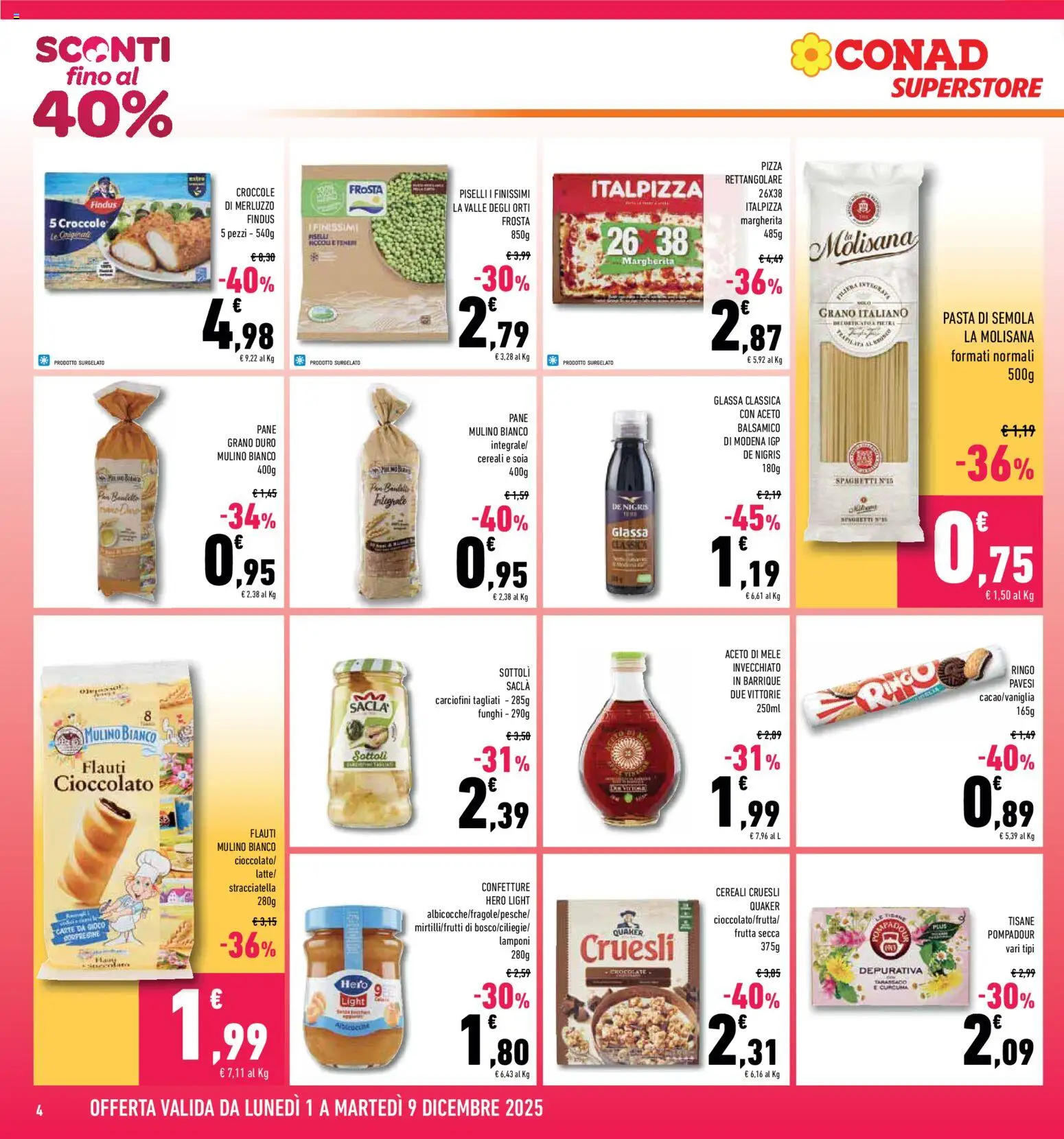 Volantino Conad del 01.12.2025 | Pagina: 4 | Prodotti: Pizza, Cereali, Piselli, Stracciatella