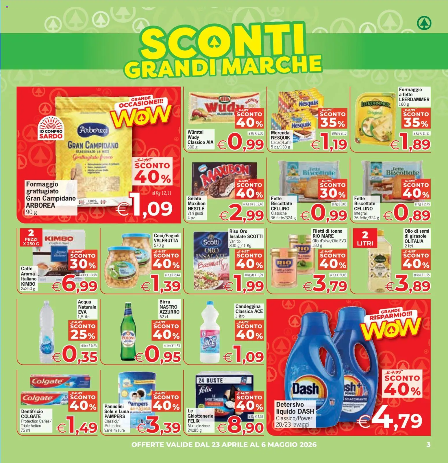 Volantino Eurospar del 23.04.2026 | Pagina: 3 | Prodotti: Caffè, Candeggina, Olio, Tonno