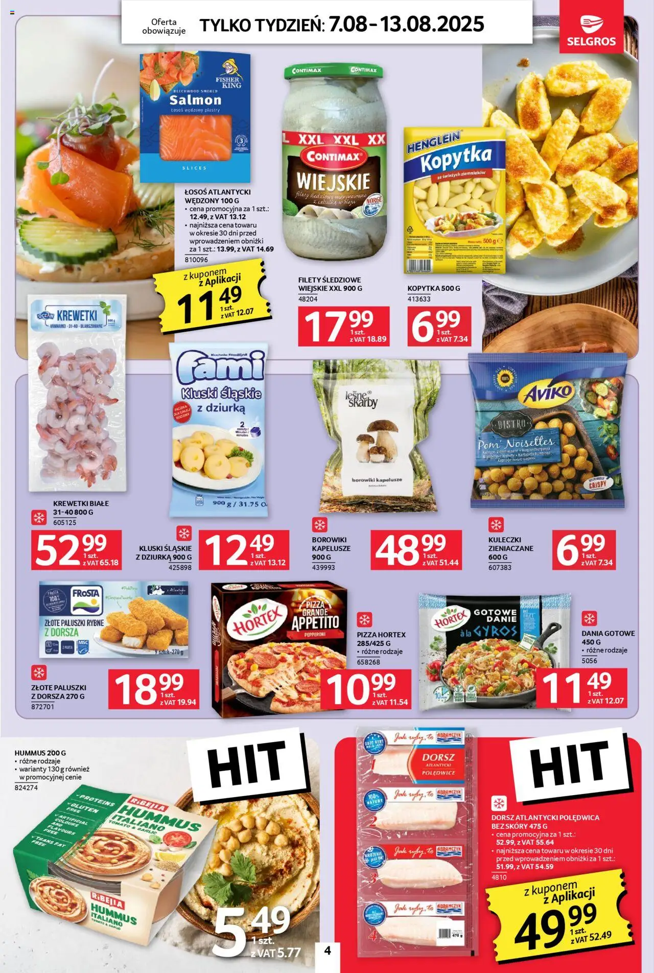 Selgros cash&carry Gazetka - Jeszcze więcej super promocji od 07.08.2025 | Strona: 4 | Produkty: Łosoś atlantycki, Dorsz atlantycki, Krewetki białe, Dania gotowe