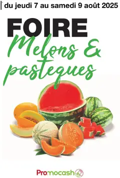 Promocash - Prévisualisation de Promocash Foire - Melons & pasteques valide à partir de 07.08.2025