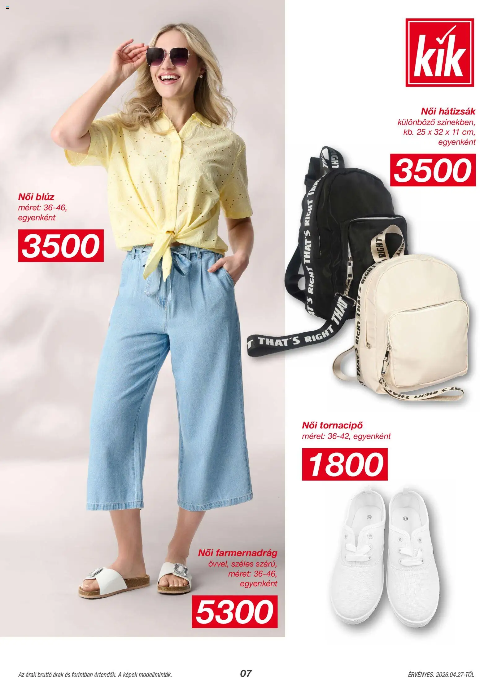 Kik akciós ujság - amely érvényes a következő dátumtól: 27.04.2026 | Oldal: 7 | Termékek: Tornacipő, Hátizsák, Farmernadrág, Blúz