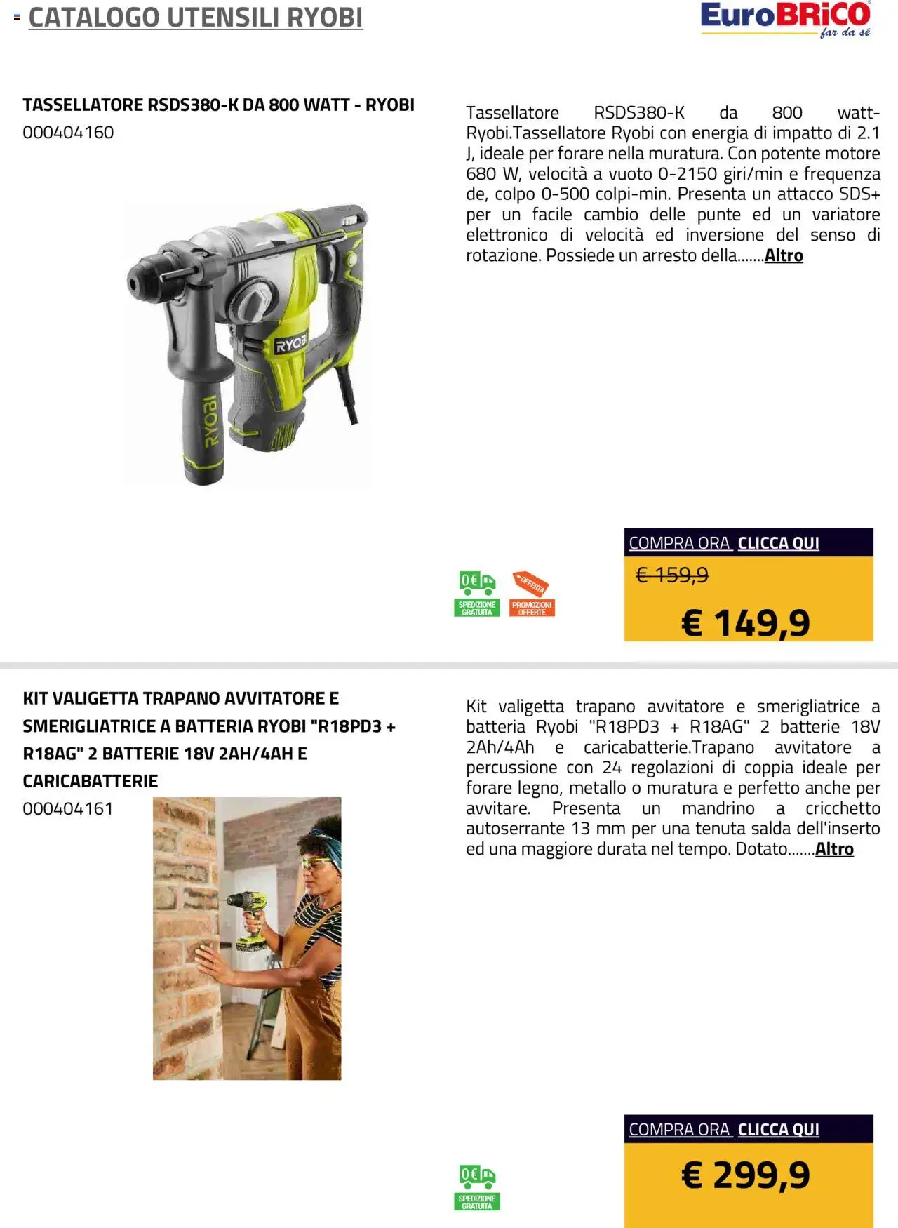 Volantino Eurobrico del 23.07.2025 | Pagina: 52 | Prodotti: Avvitatore, Trapano, Valigetta, Caricabatterie