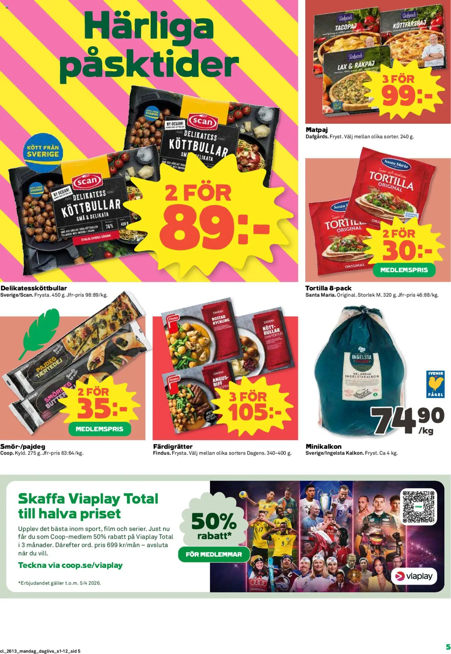 Coop Daglivs reklamblad aktuell från 23.03.2026 | Sida: 5 | Produkter: Köttbullar, Tortilla, Galler, Lax