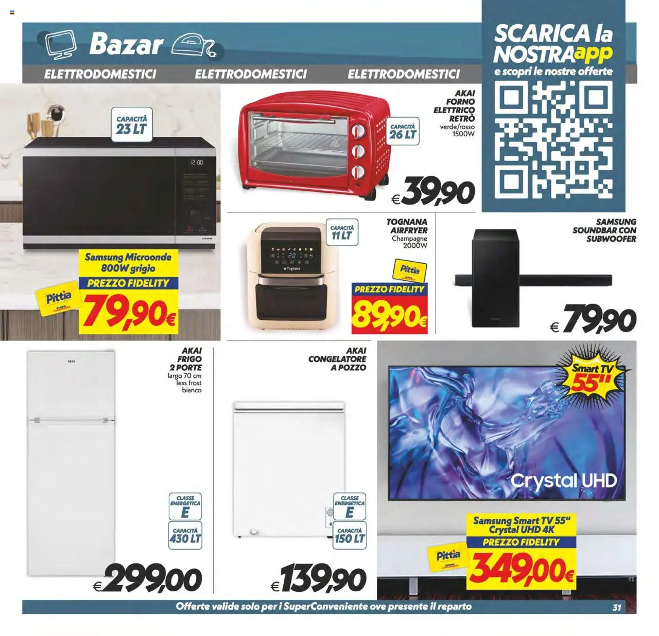 Volantino SuperConveniente del 13.10.2025 | Pagina: 31 | Prodotti: Microonde, Soundbar, Forno, Forno elettrico