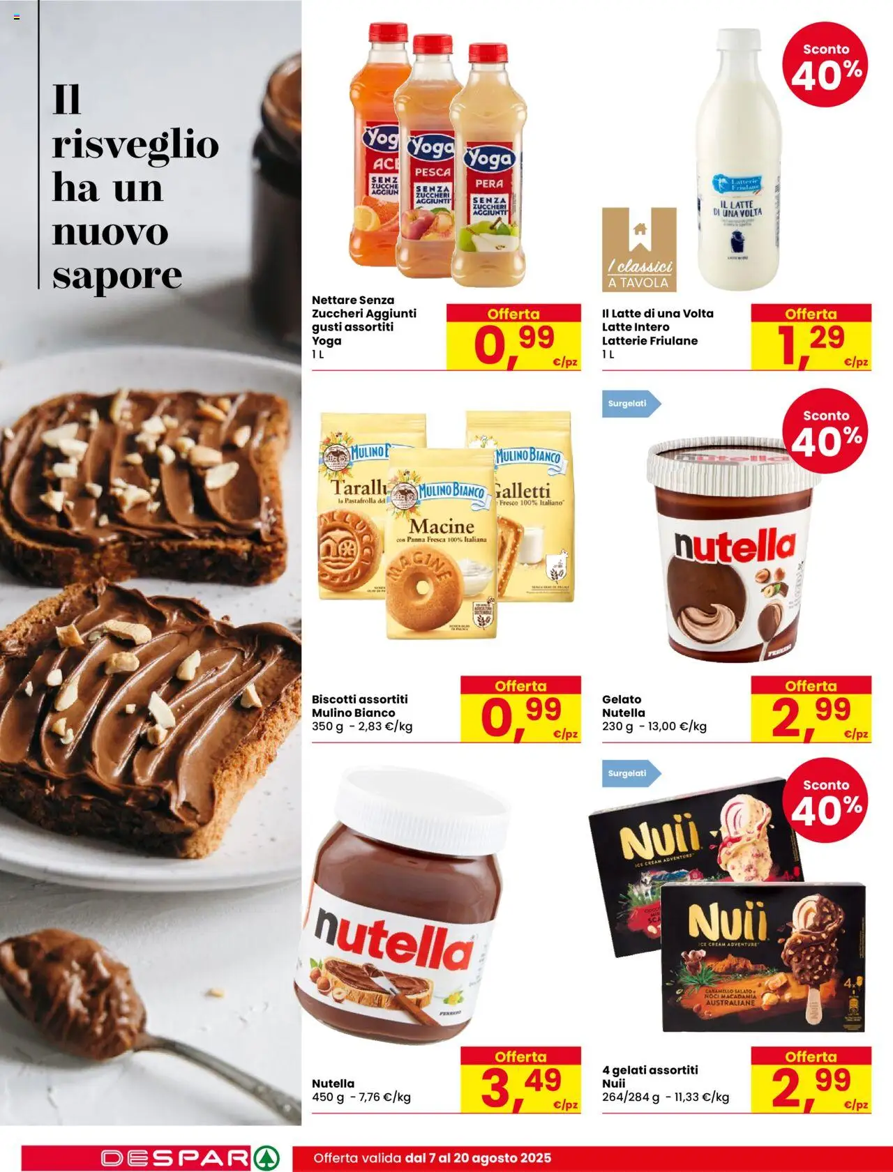 Volantino Despar del 07.08.2025 | Pagina: 12 | Prodotti: Panna, Biscotti, Pesca, Noci