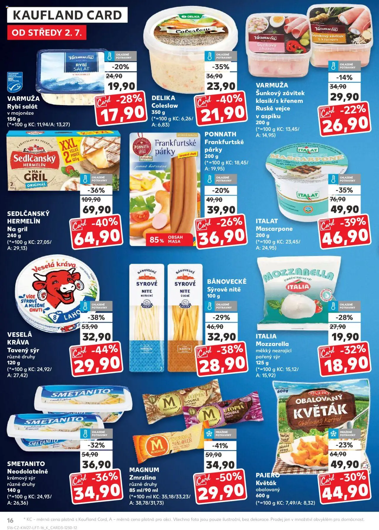 Kaufland leták od 02.07.2025 | Strana: 16 | Produkty: Sýr, Květák, Gril, Krémový sýr