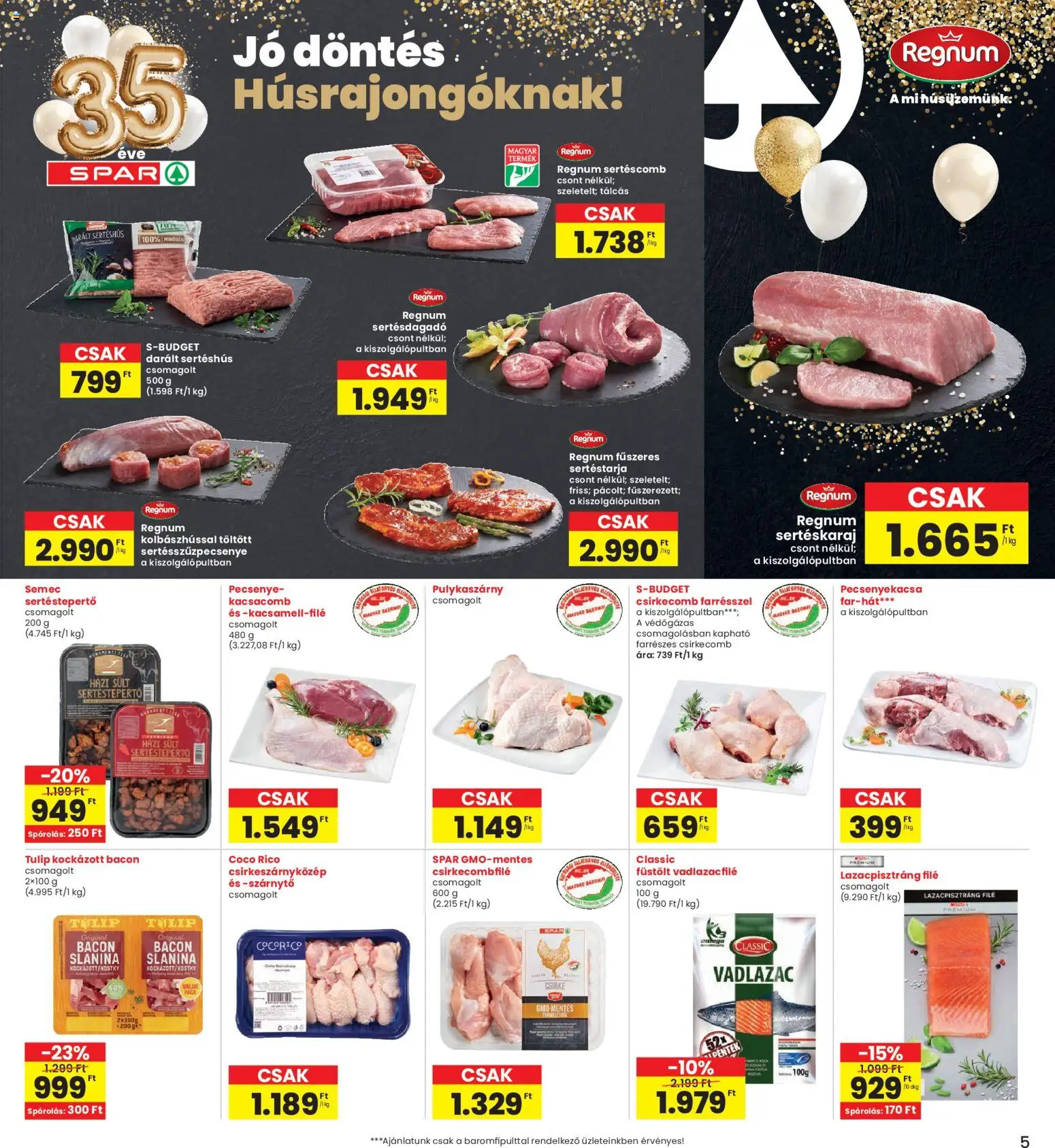 Interspar akciós ujság - amely érvényes a következő dátumtól: 26.02.2026 | Oldal: 5 | Termékek: Pulykaszárny, Csirkecombfile, Bacon, Sertéshús