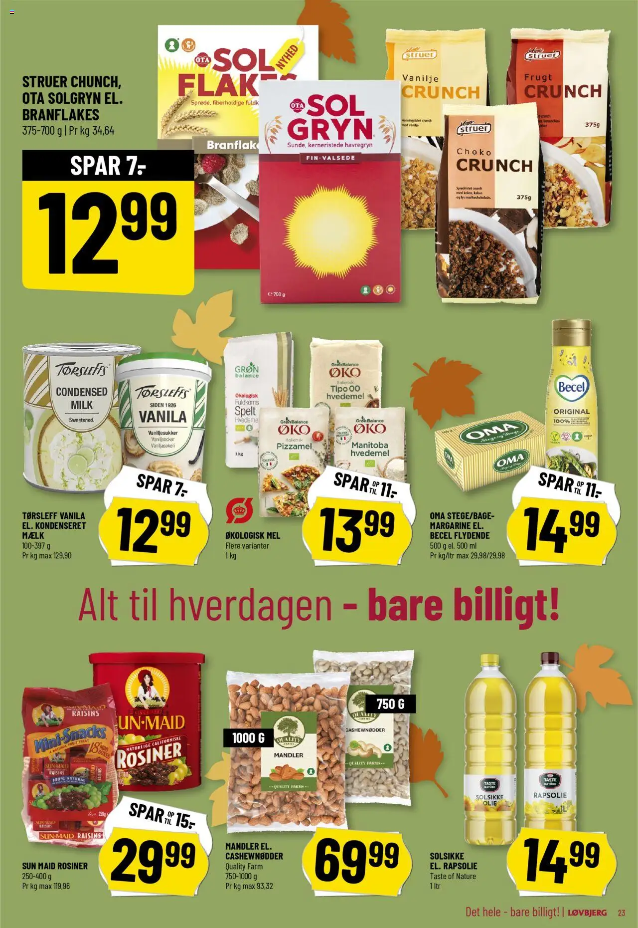 Løvbjerg tilbudsavis – gyldig fra 03.10.2025 | Side: 25 | Produkter: Olie, Hvedemel, Mel, Margarine
