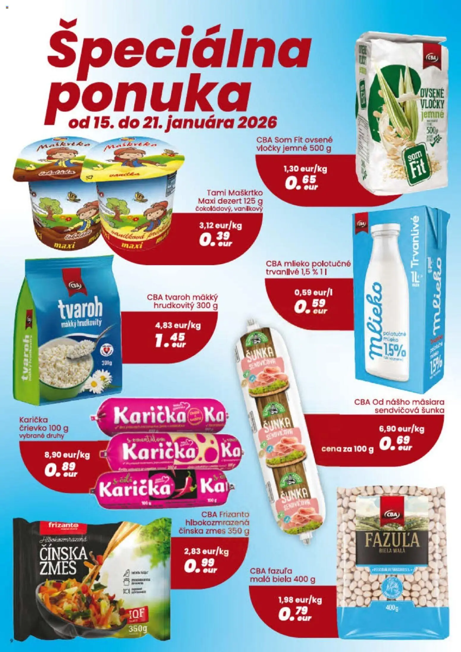 Nové KARMEN CBA akcie – leták je platný od 08.01.2026 | Strana: 9 | Produkty: Mlieko, Šunka, Tvaroh, Vločky