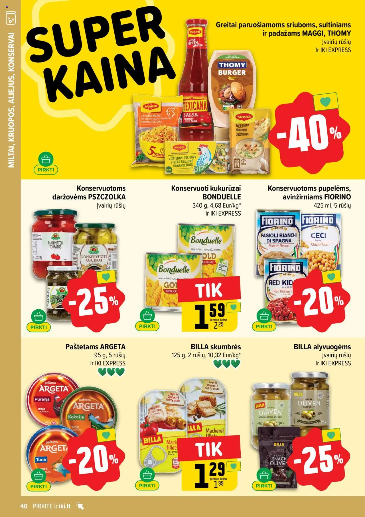 IKI - Leidinys│galioja nuo 04.08.2025 | Puslapis: 40 | Prekių: Agurkai, Kukurūzai, Vištienos, Konservai