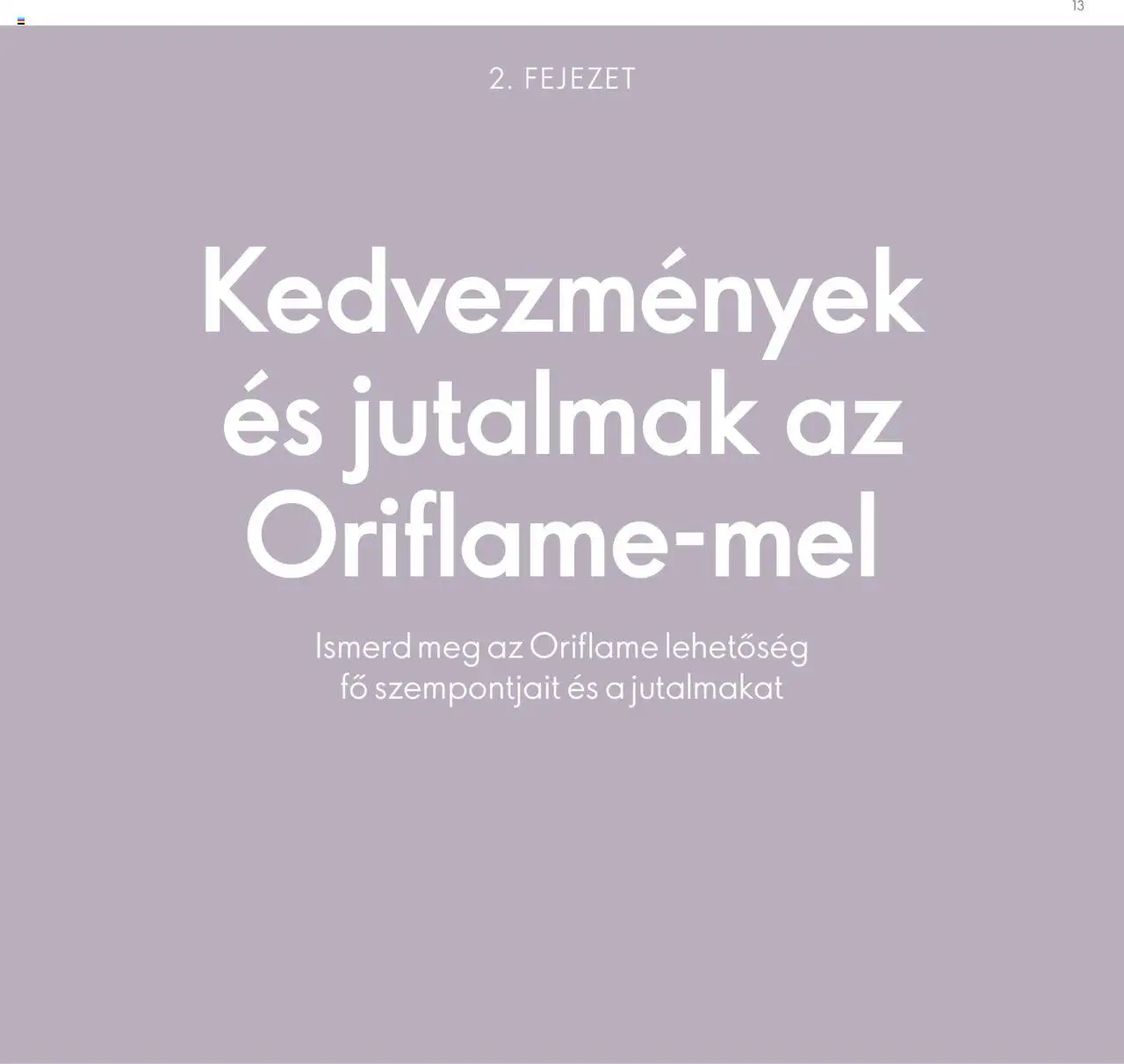 Oriflame akciós ujság - amely érvényes a következő dátumtól: 28.04.2024 | Oldal: 13