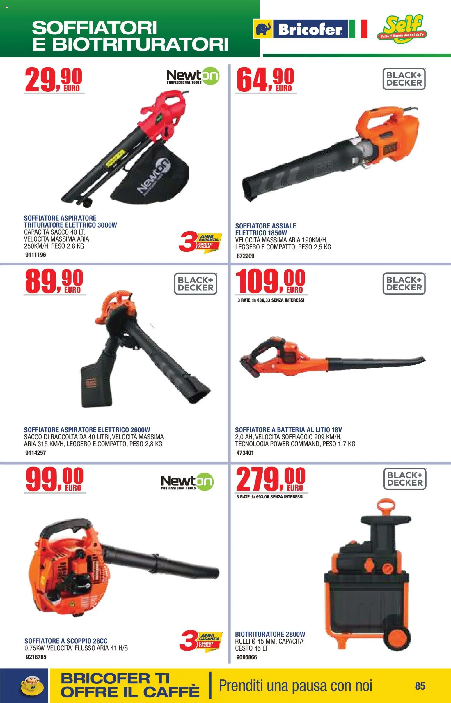 Volantino Self del 14.04.2026 | Pagina: 85 | Prodotti: Caffè, Tè, Trituratore, Batteria