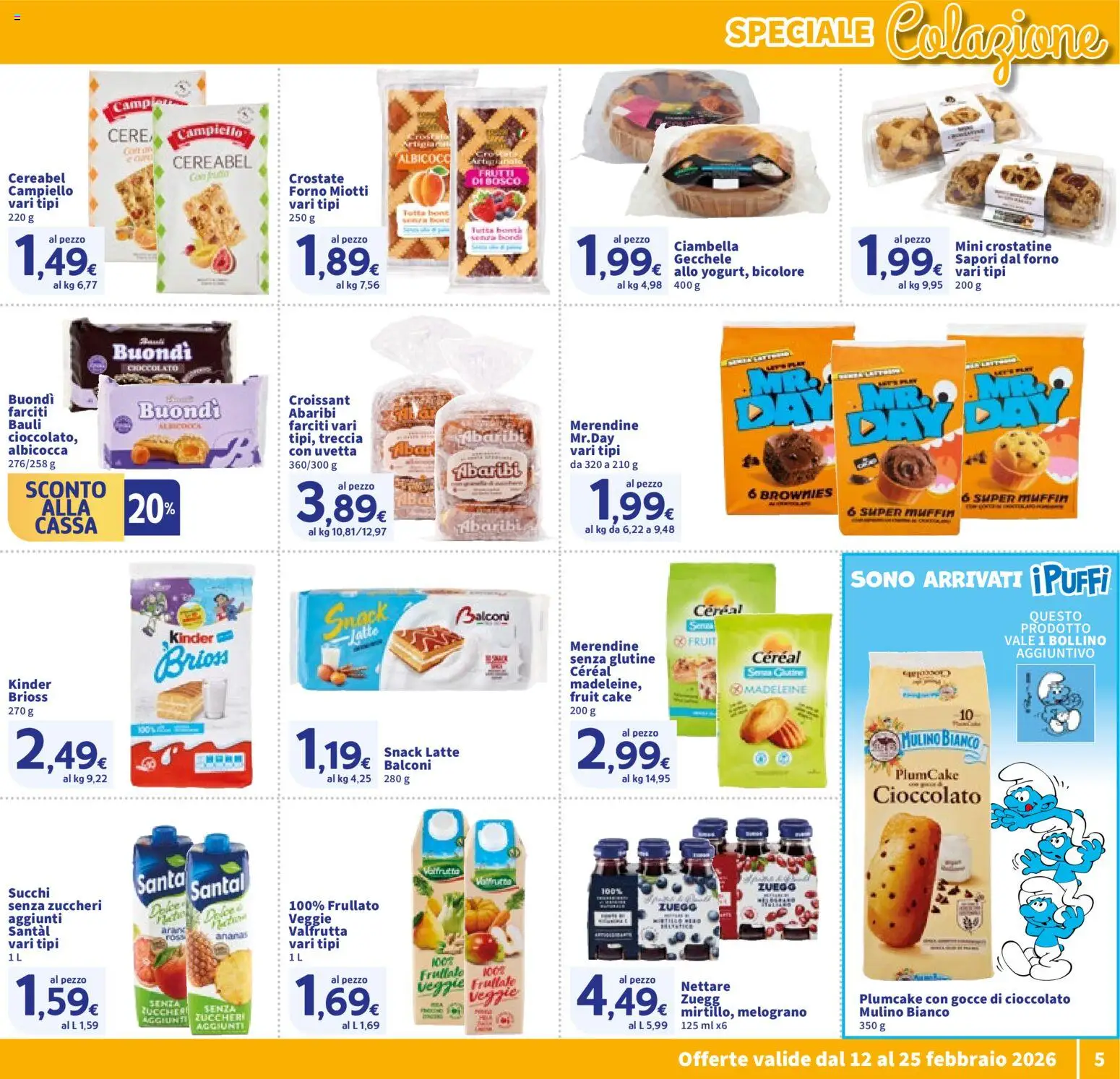Volantino SIGMA del 12.02.2026 | Pagina: 5 | Prodotti: Latte, Muffin, Plumcake, Merendine