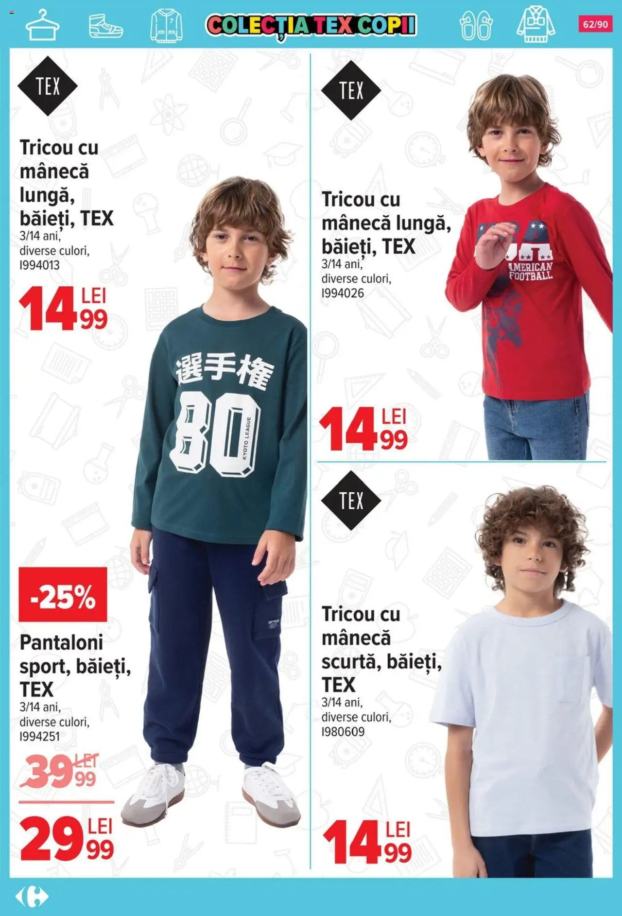 Carrefour catalog - Începe școala – valabil de la 13.08.2025 | Pagină: 63 | Produse: Tricou, Pantaloni