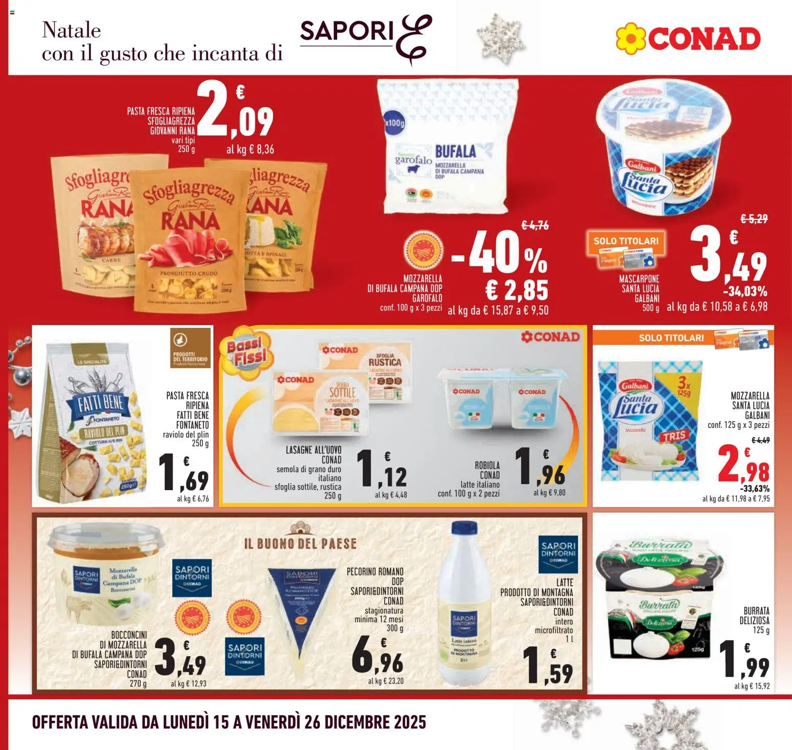 Volantino Conad del 15.12.2025 | Pagina: 12 | Prodotti: Prosciutto Crudo, Latte, Lasagna, Spinaci