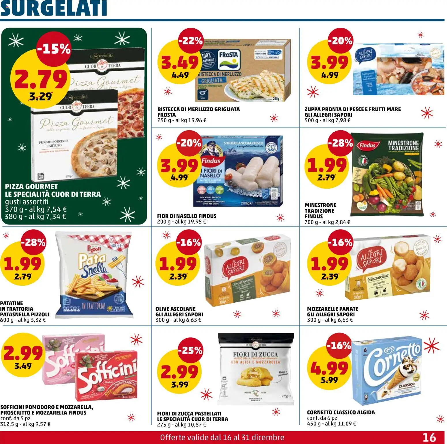 Volantino PENNY del 16.12.2025 | Pagina: 16 | Prodotti: Minestrone, Tartufo, Patatine, Nasello