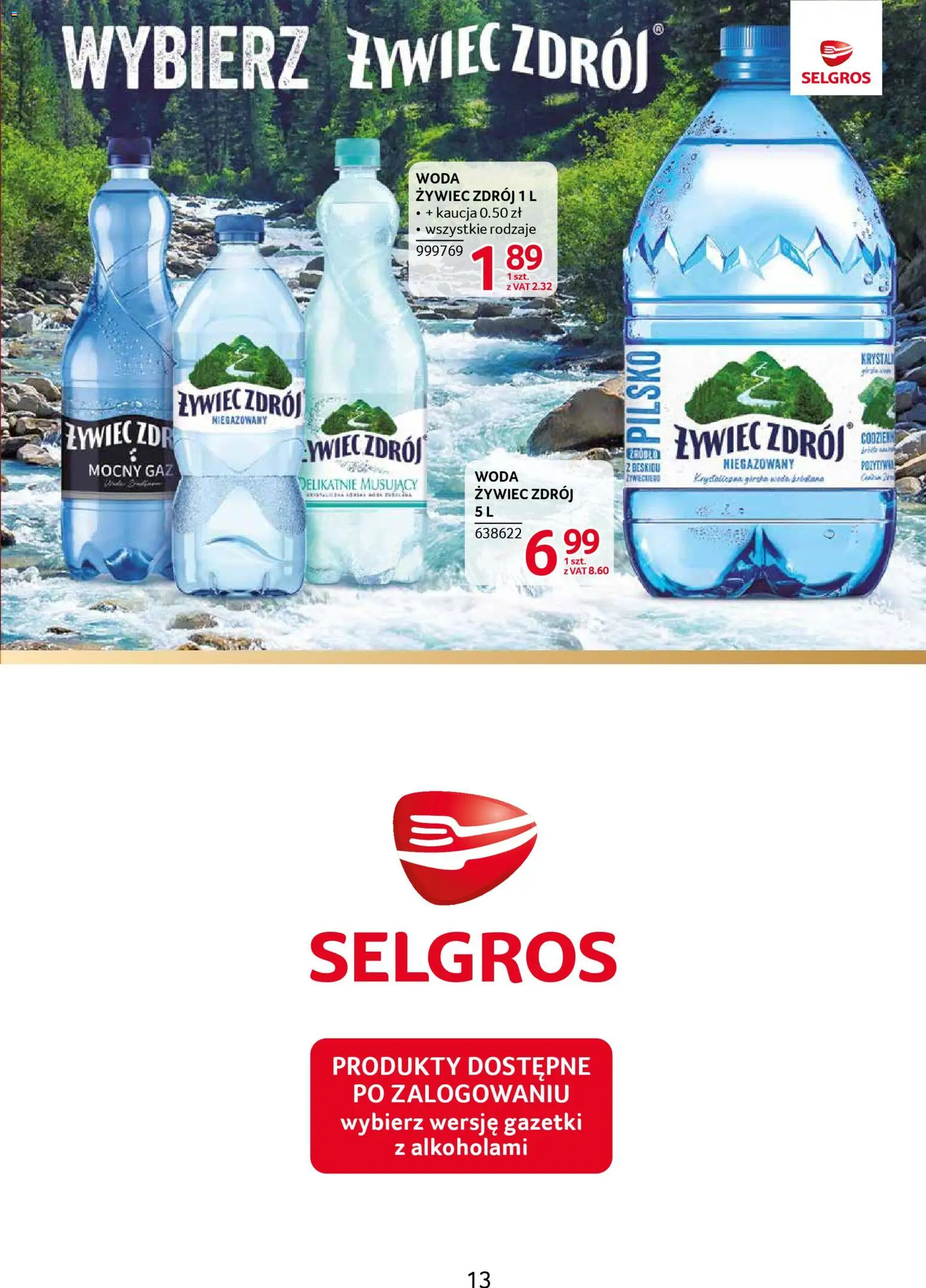 Selgros cash&carry gazetka - Oferta Spożywcza od 05.03.2026 | Strona: 13 | Produkty: Woda żywiec, Woda