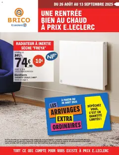 Brico E.Leclerc - Prévisualisation de Brico E.Leclerc - E-catalogue Une rentrée bien au chaud à prix E.Leclerc valide à partir de 26.08.2025