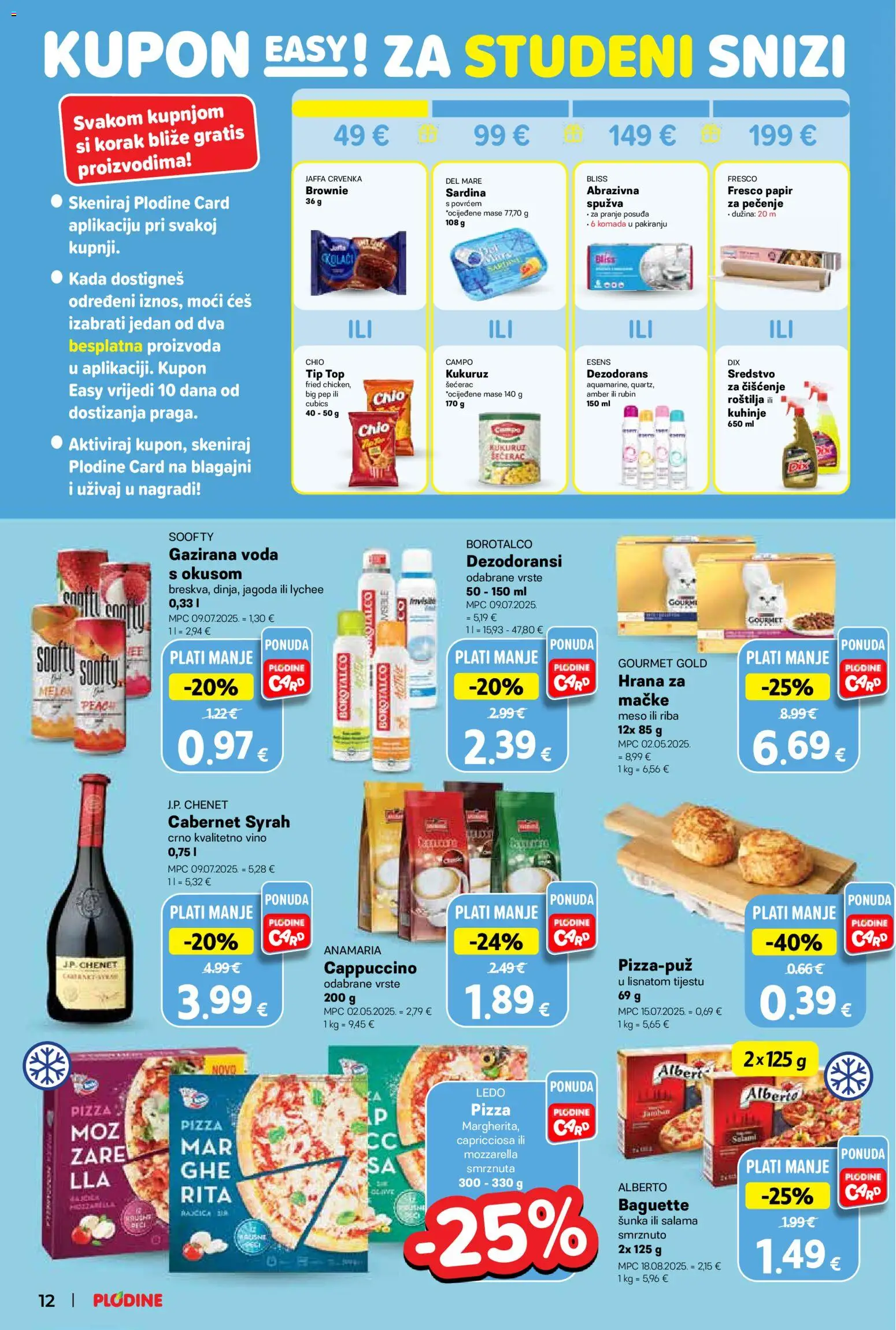 Plodine katalog | vrijedi od 29.10.2025 | Stranica: 12 | Proizvodi: Mozzarella, Kukuruz, Riba, Sardina