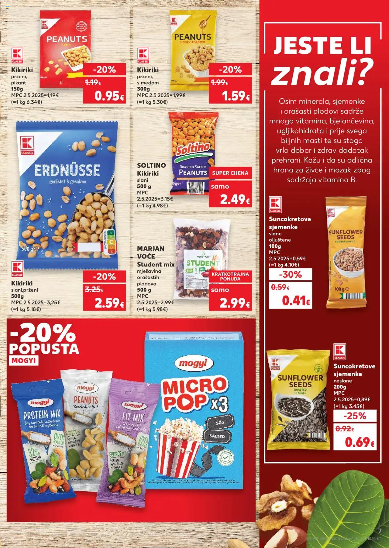 Kaufland katalog | vrijedi od 03.09.2025 | Stranica: 7 | Proizvodi: Orašasti plodovi, Kikiriki, Voće, Sjemenke