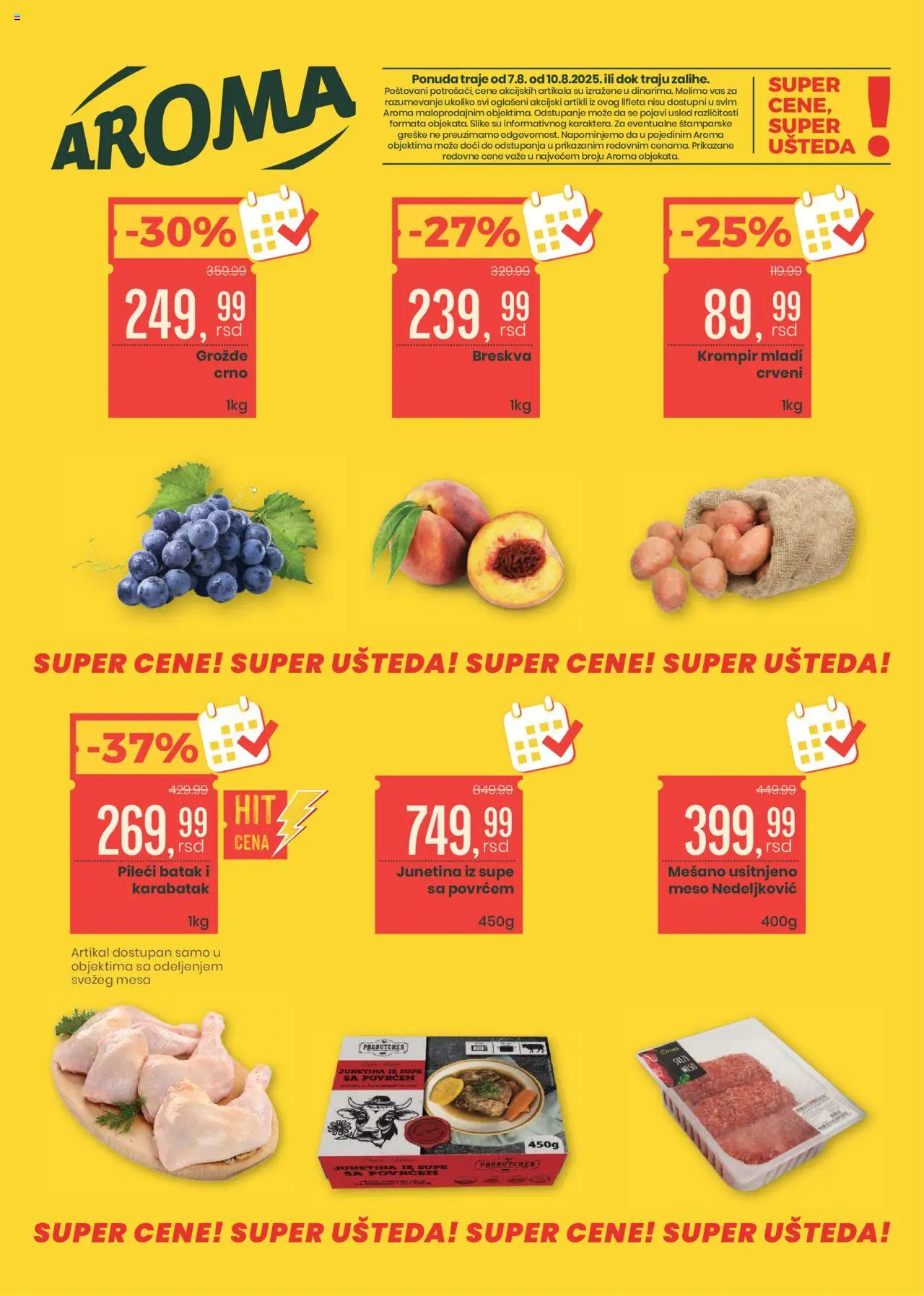 Aroma Market katalog - važi od 07.08.2025 | Strana: 1 | Proizvode: Krompir, Pileći batak, Breskva