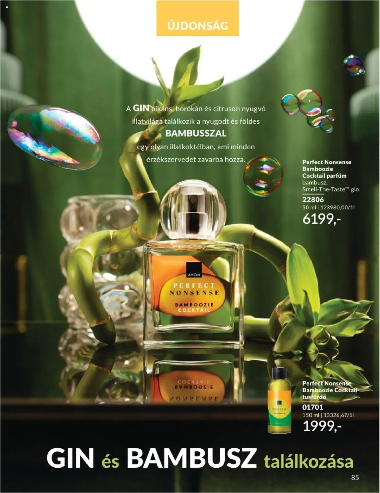 Avon akciós ujság - amely érvényes a következő dátumtól: 01.07.2025 | Oldal: 85 | Termékek: Parfüm, Tusfürdő, Gin
