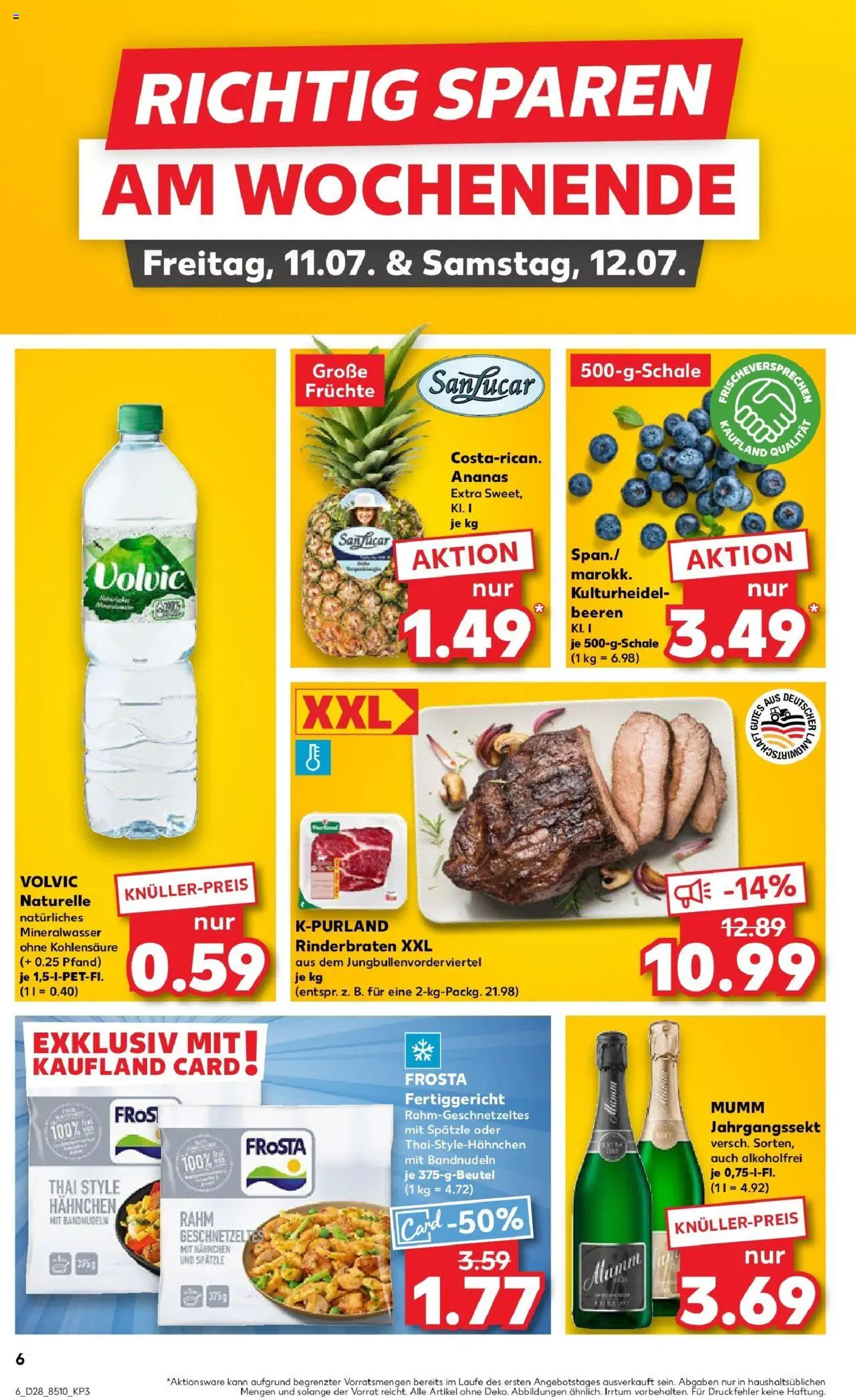 Kaufland prospekt Frankenthal	 - gültig ab dem 09.07.2025 | Seite: 6 | Produkte: Hahnchen, Ananas, Mineralwasser, Volvic