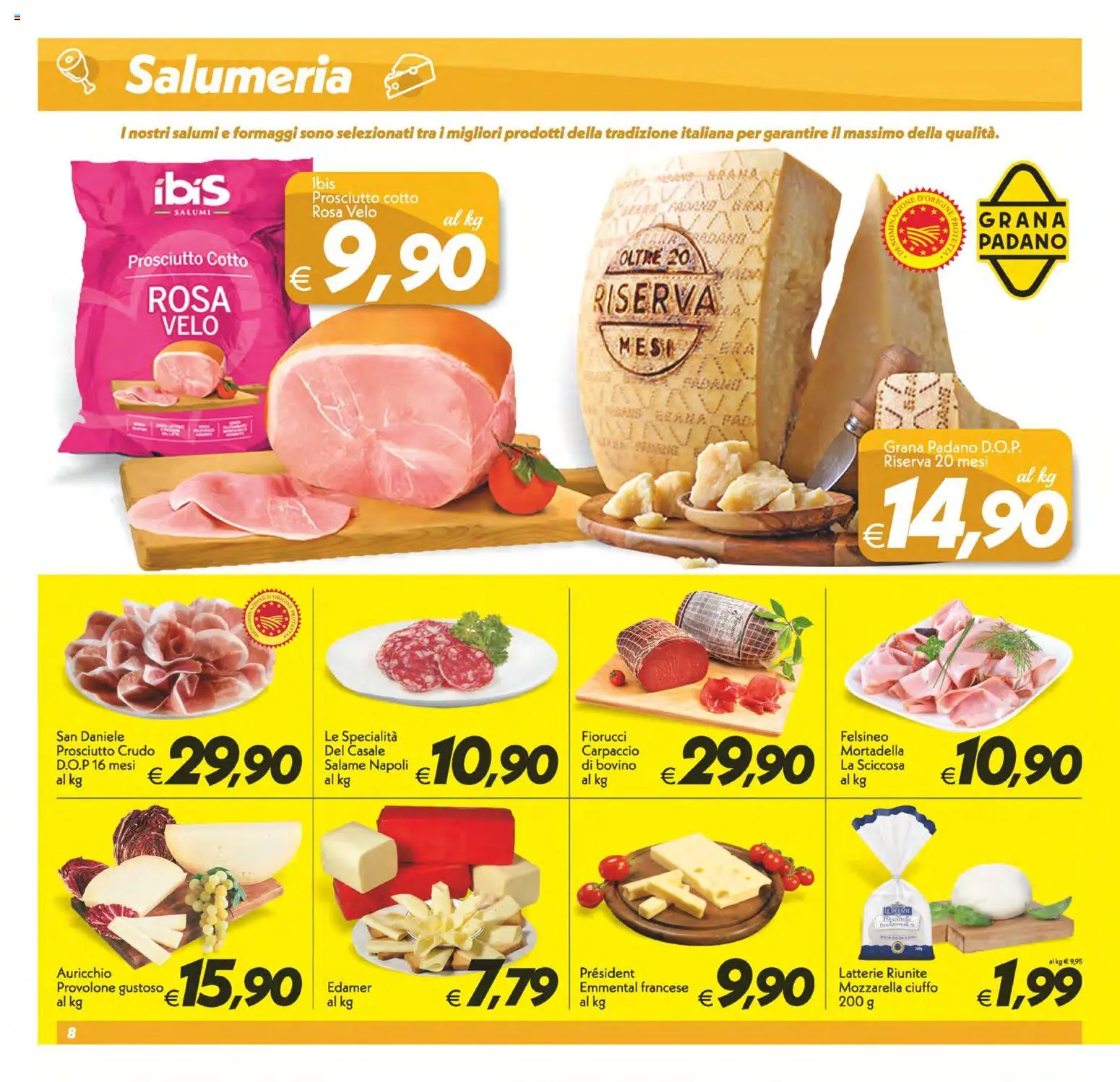 Volantino SuperConveniente del 25.11.2025 | Pagina: 8 | Prodotti: Prosciutto Crudo, Provolone, Salame, Prosciutto