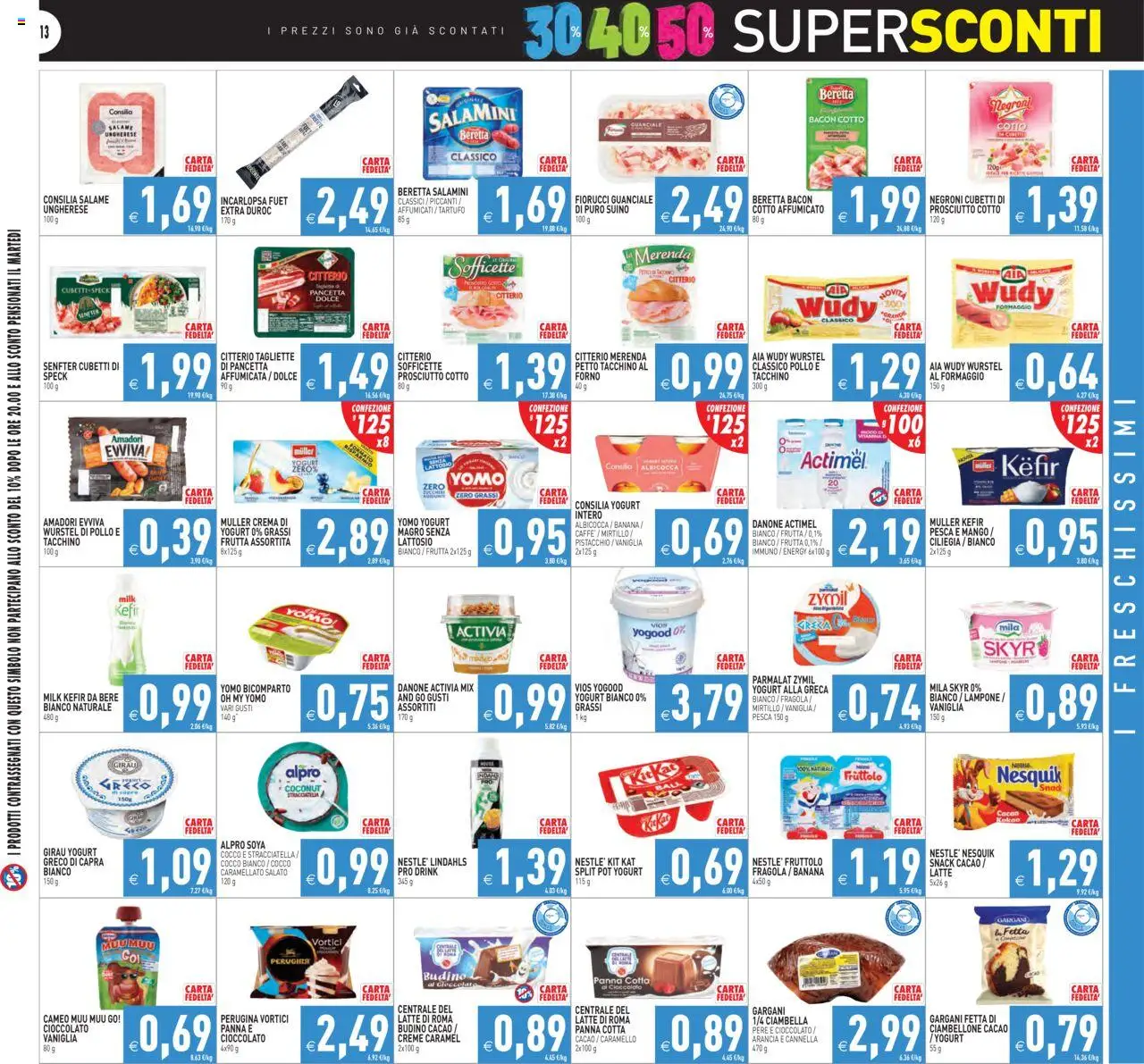 Volantino PIM Supermercati del 27.08.2025 | Pagina: 13 | Prodotti: Prosciutto Cotto, Salame, Wurstel, Cocco