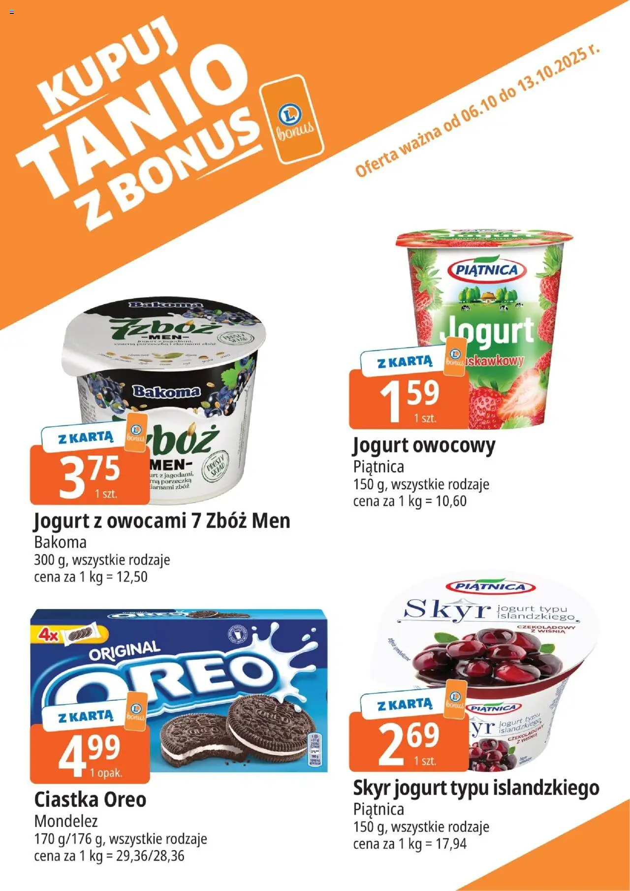 E.Leclerc Gazetka - Elbląg kupony dodatkowe od 06.10.2025 | Strona: 7 | Produkty: Jogurt owocowy, Ciastka Oreo, Jogurt, Ciastka